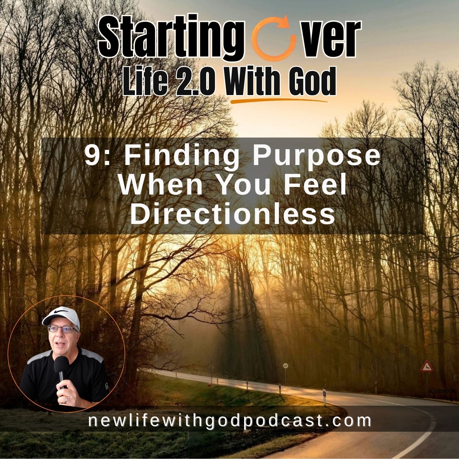 9: Finding Purpose When You Feel Directionless