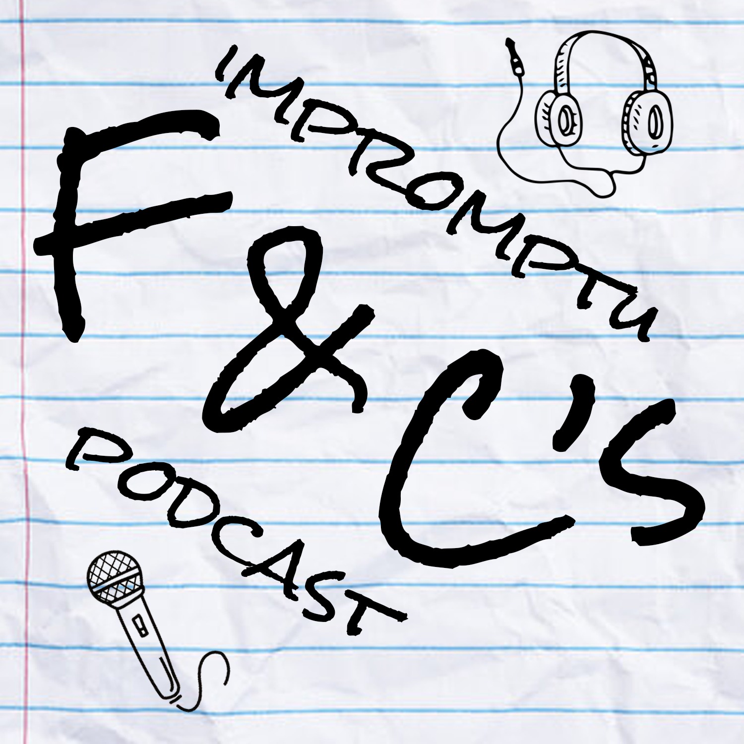 F&C's Impromptu Podcast Episode #2 episode artwork
