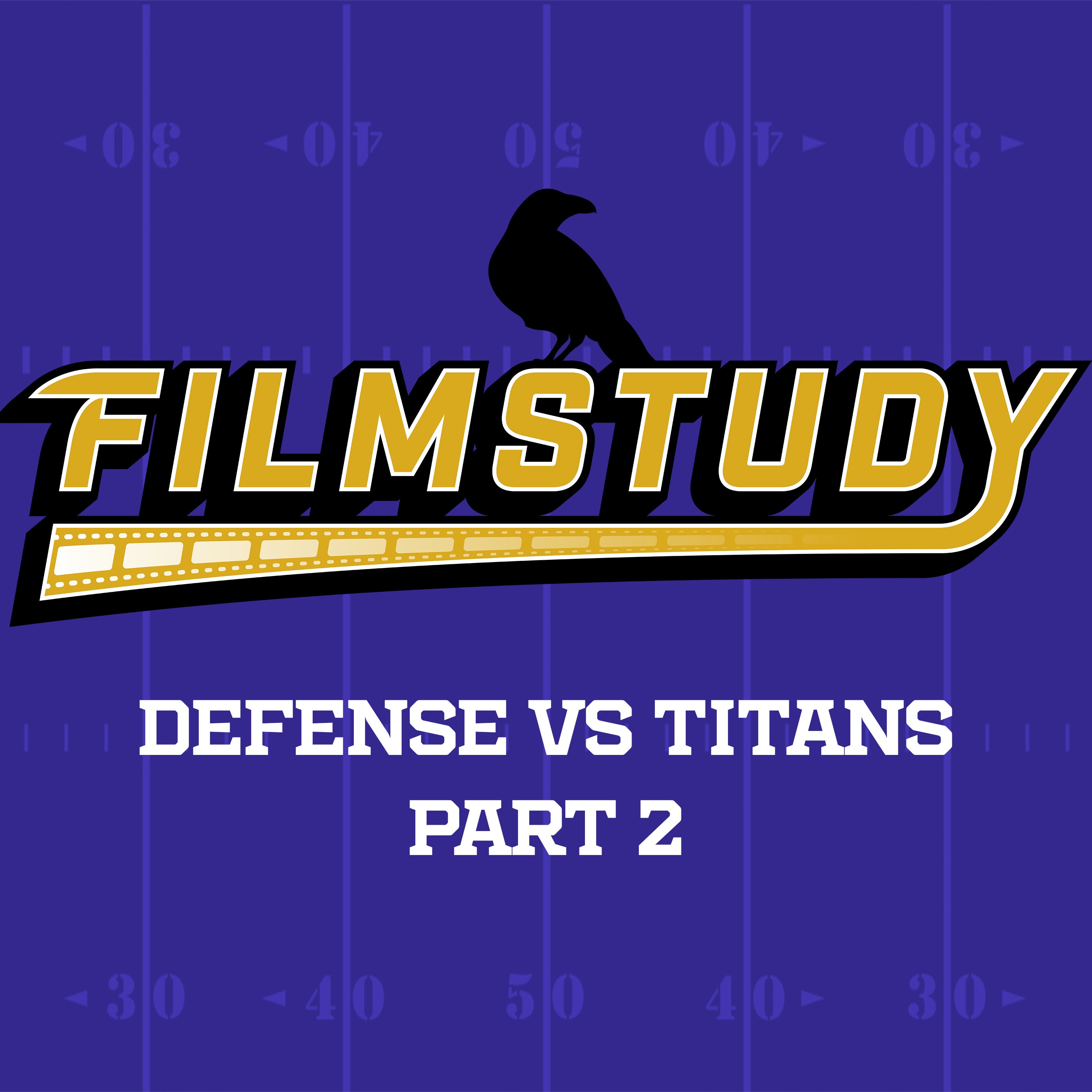 Defense vs Titans Part 2