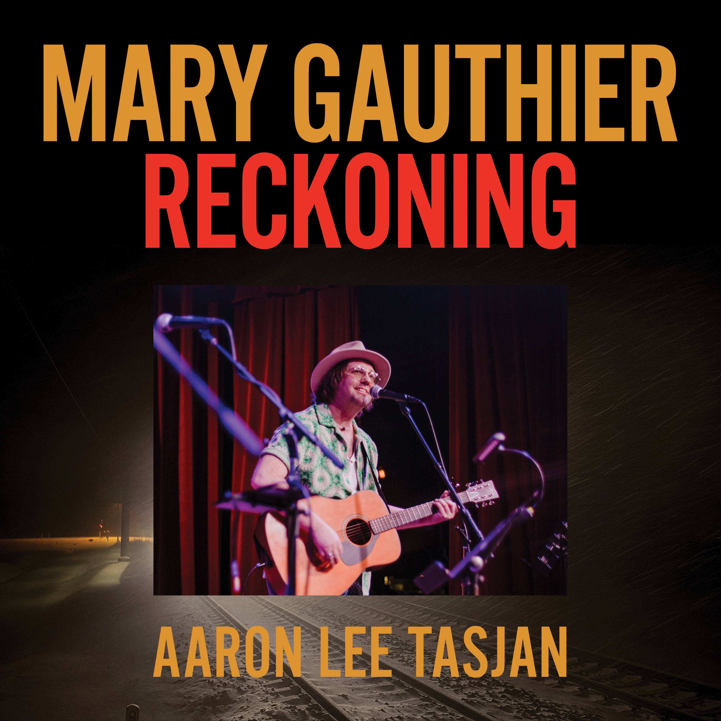 Reckoning with Mary Gauthier
