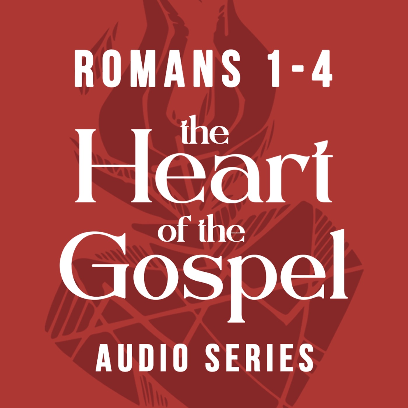 The Heart of the Gospel: The Gospel Is About Jesus