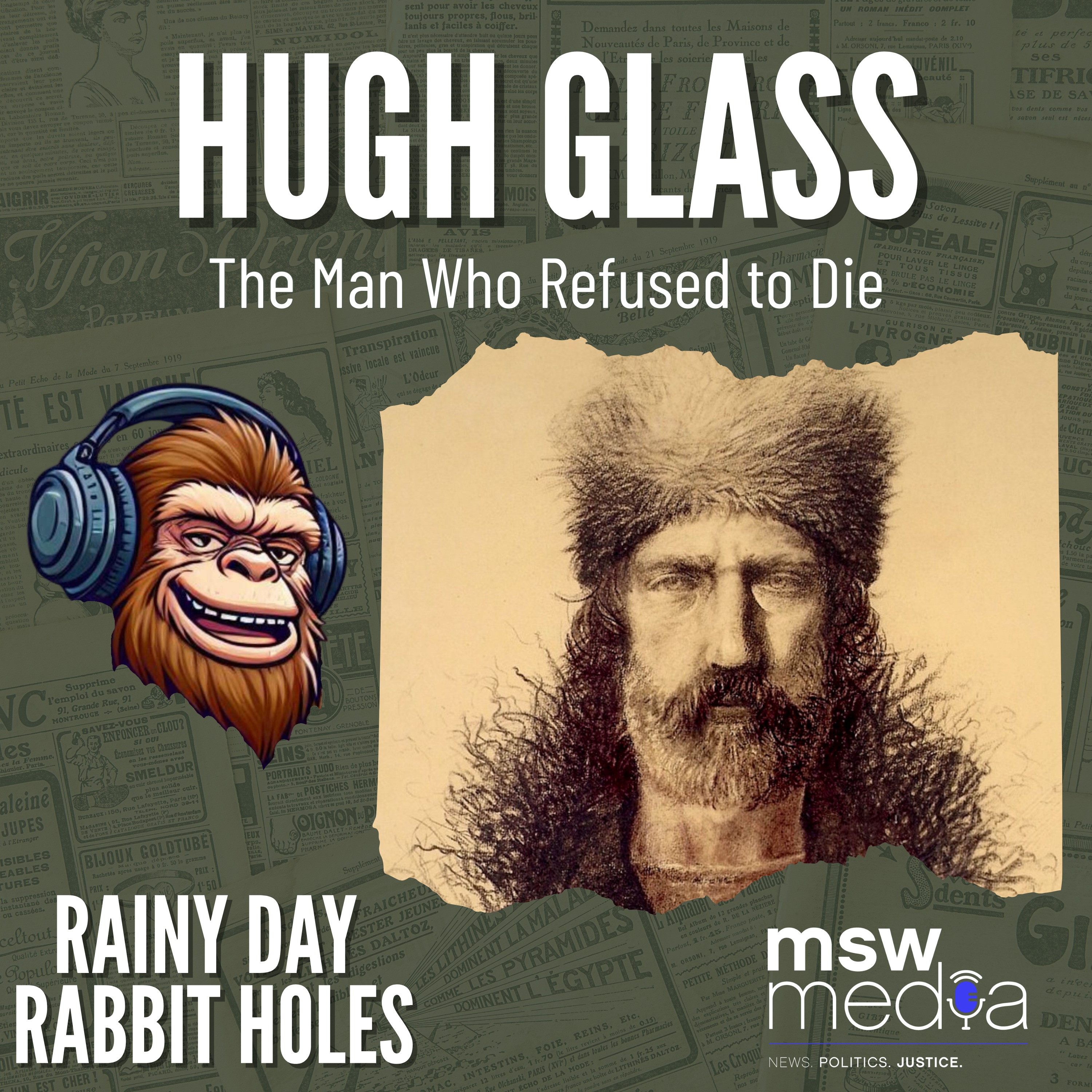 Hugh Glass: The Man Who Refused to Die — Rainy Day Rabbit Holes: History Unhinged cover
