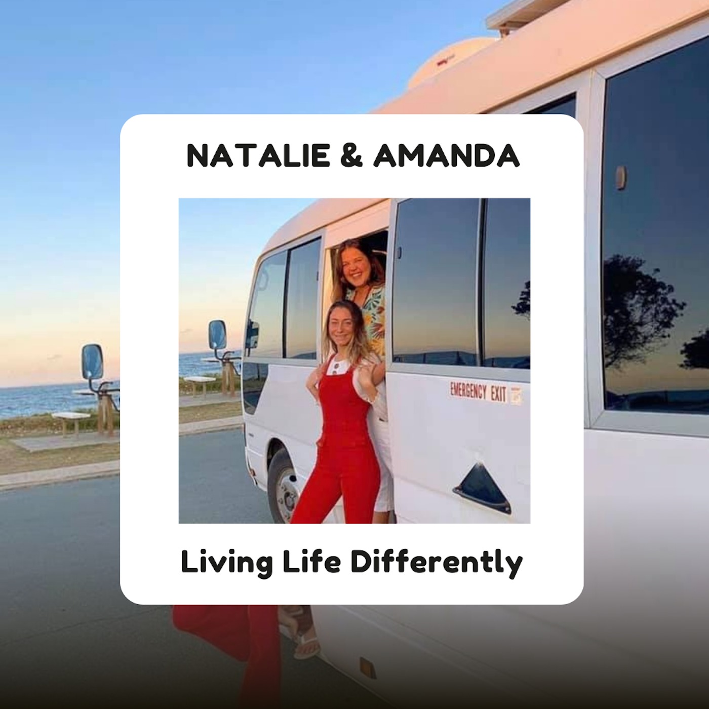 EP7 | Natalie & Amanda | Full time Vanlife (Australia)
