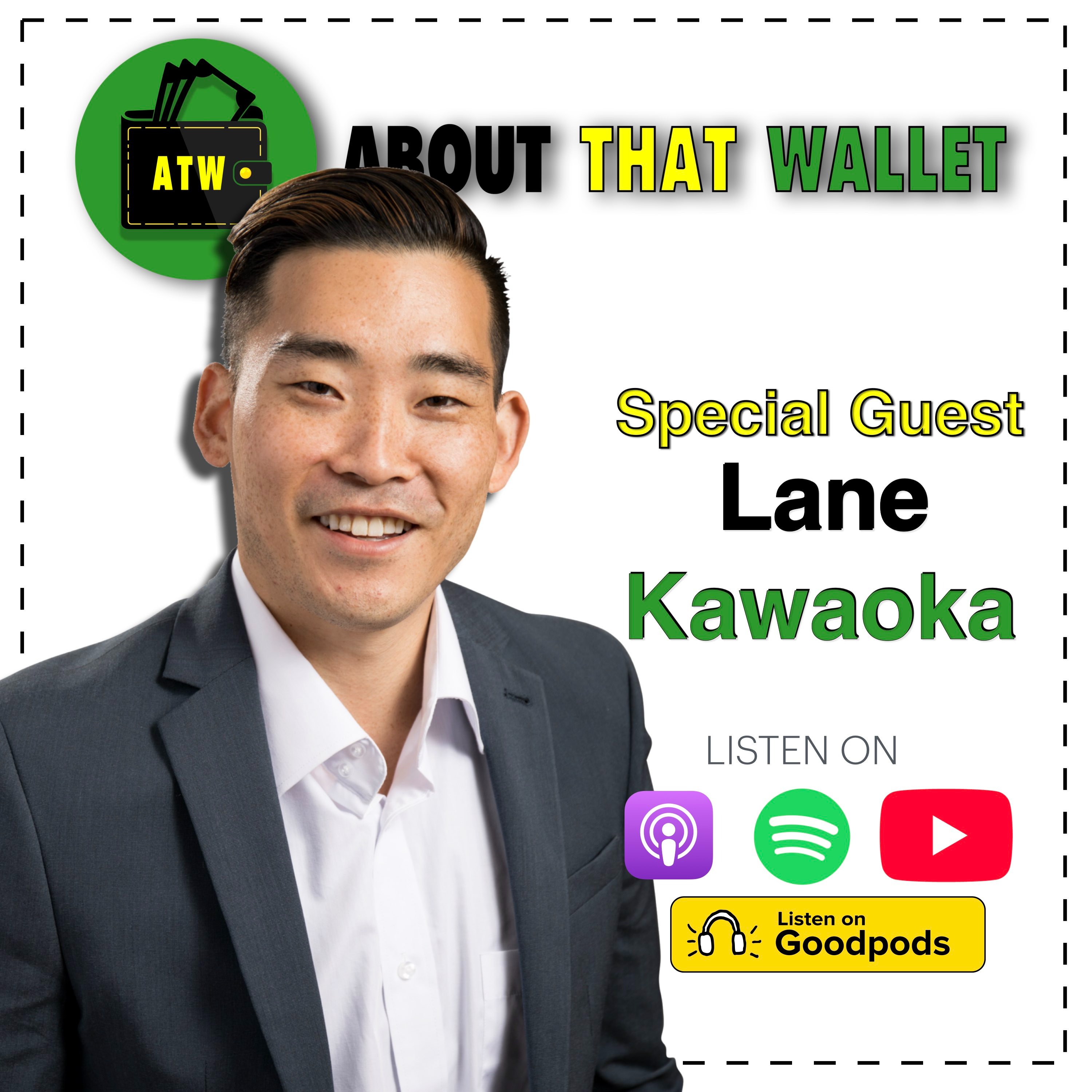 330: [Lane Kawaoka] Building Your Business for Your Family