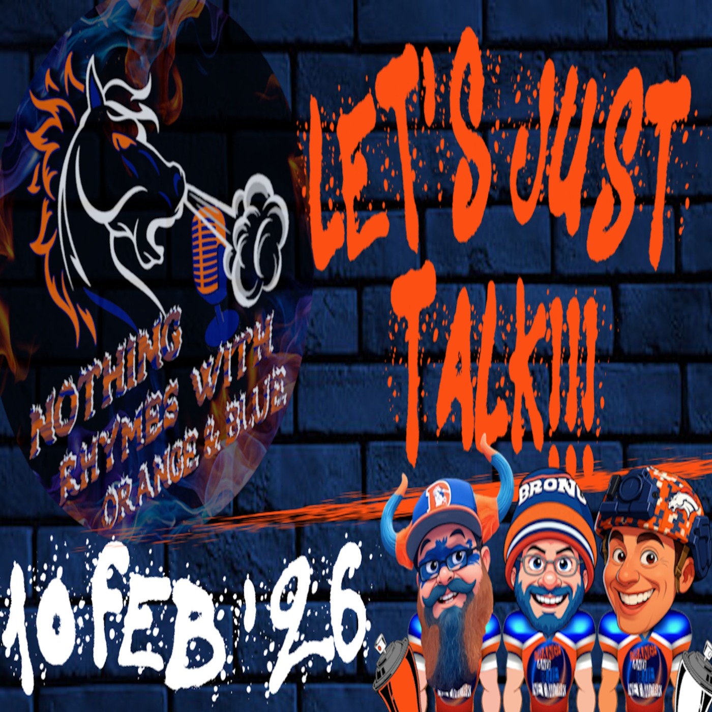 Let's Just Talk!!! | NOTHING RHYMES WITH ORANGE & BLUE episode artwork