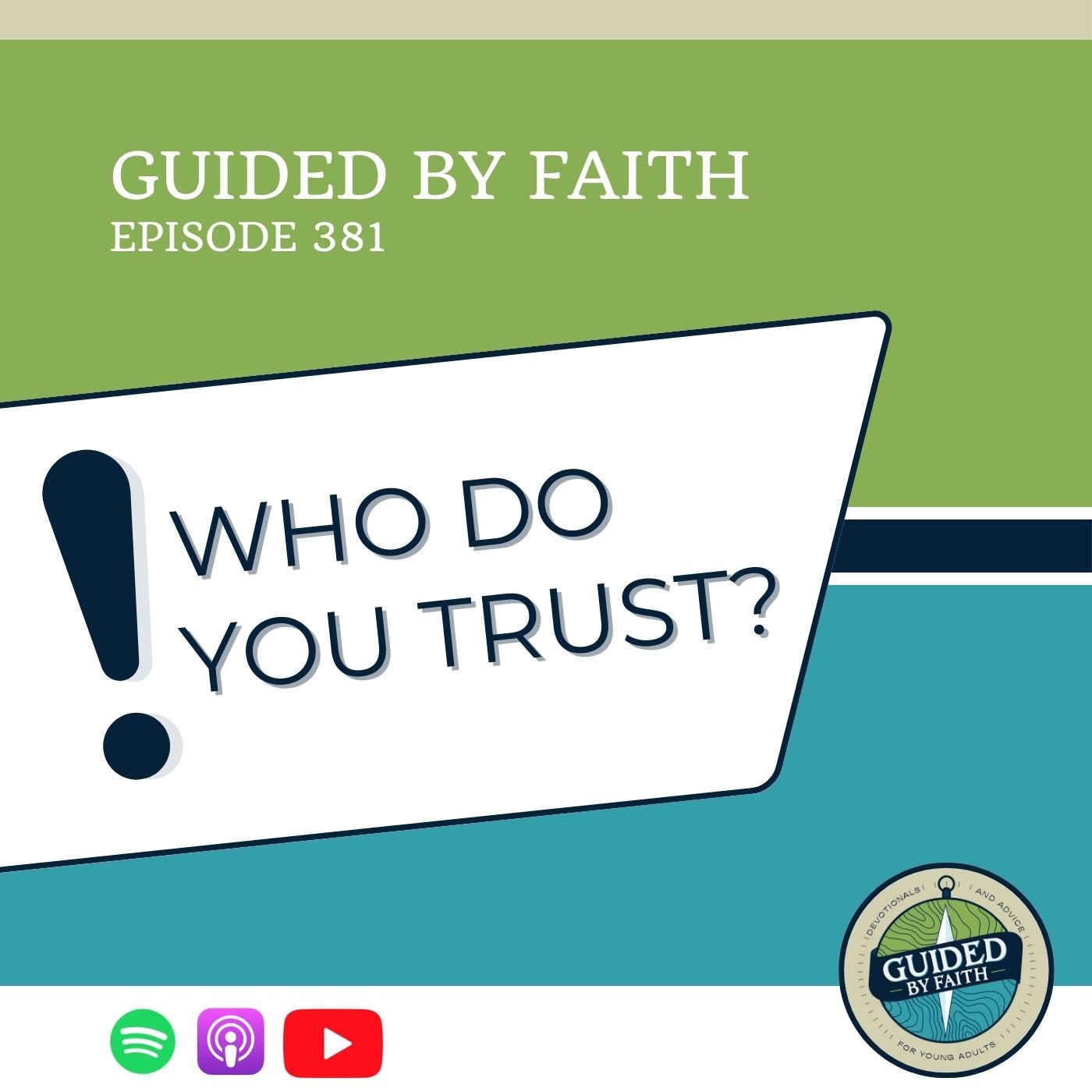 Ep. 381: Who Do You Trust? Ep. 381: Who Do You Trust?
