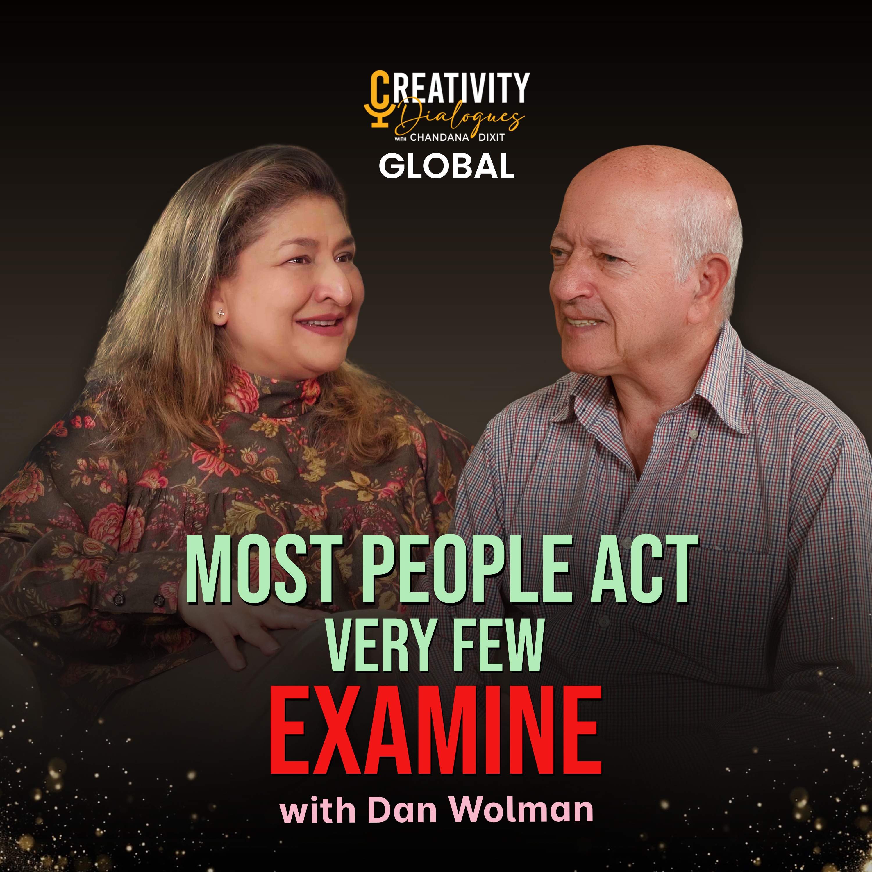 Most People Act, Very Few Examine | Dan Wolman episode artwork