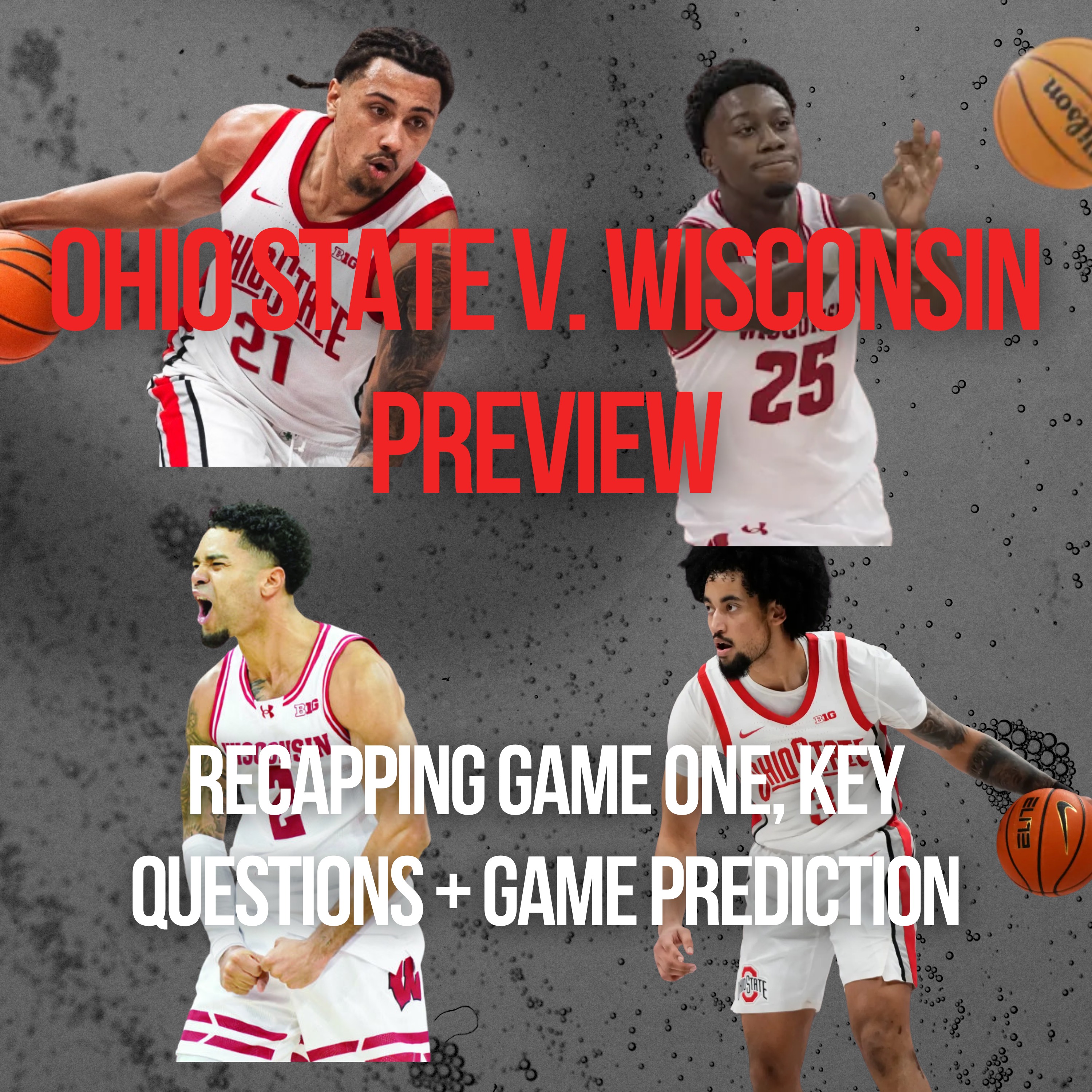 Ohio State v. Wisconsin Preview 2 | Recapping Buckeyes' First Loss, Badgers Come are Scorching Hot Subbing Taison Chatman for John Mobley Jr., Battle of Elite Backcourts, How Ohio State Can Win, Game Prediction episode artwork