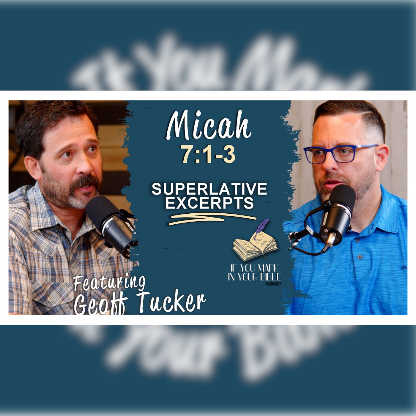 The Most Discouraging Excerpt – Micah 7:1-3 w/Geoff Tucker episode artwork