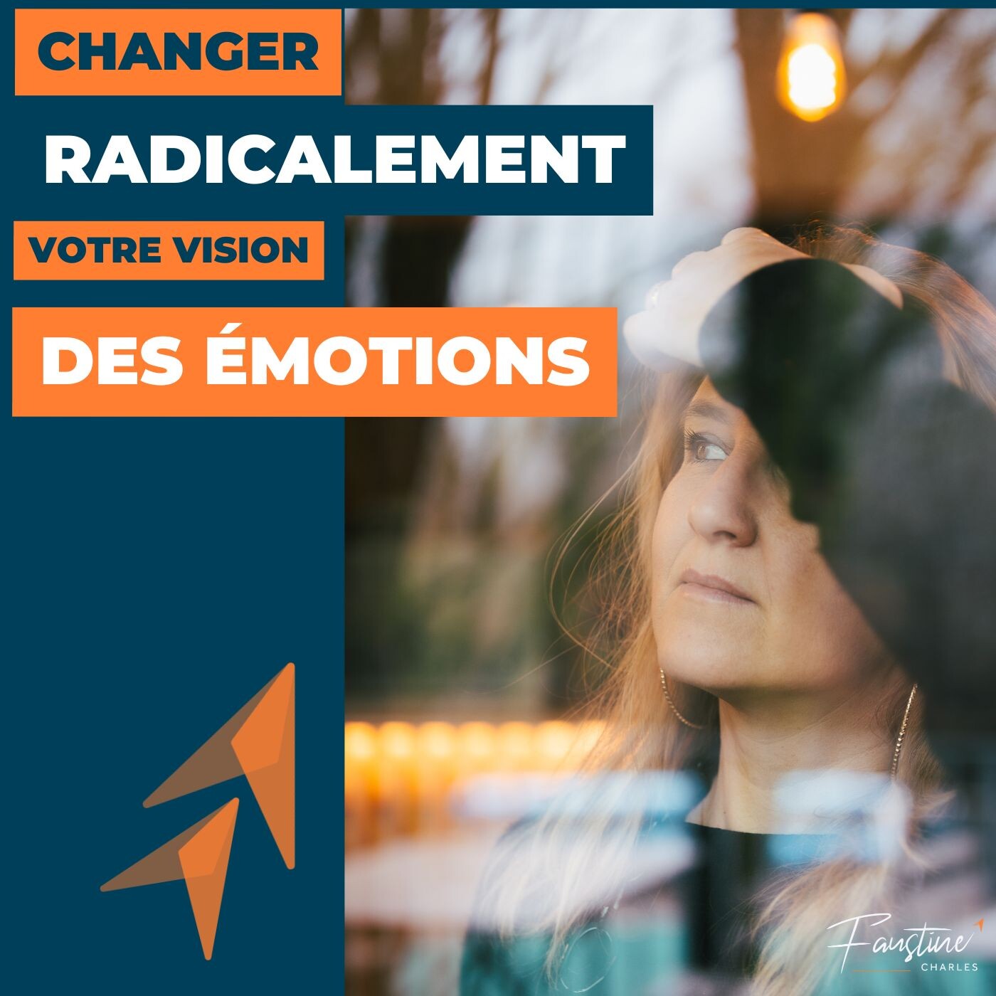 Changez radicalement votre vision des émotions / Fast coaching #18