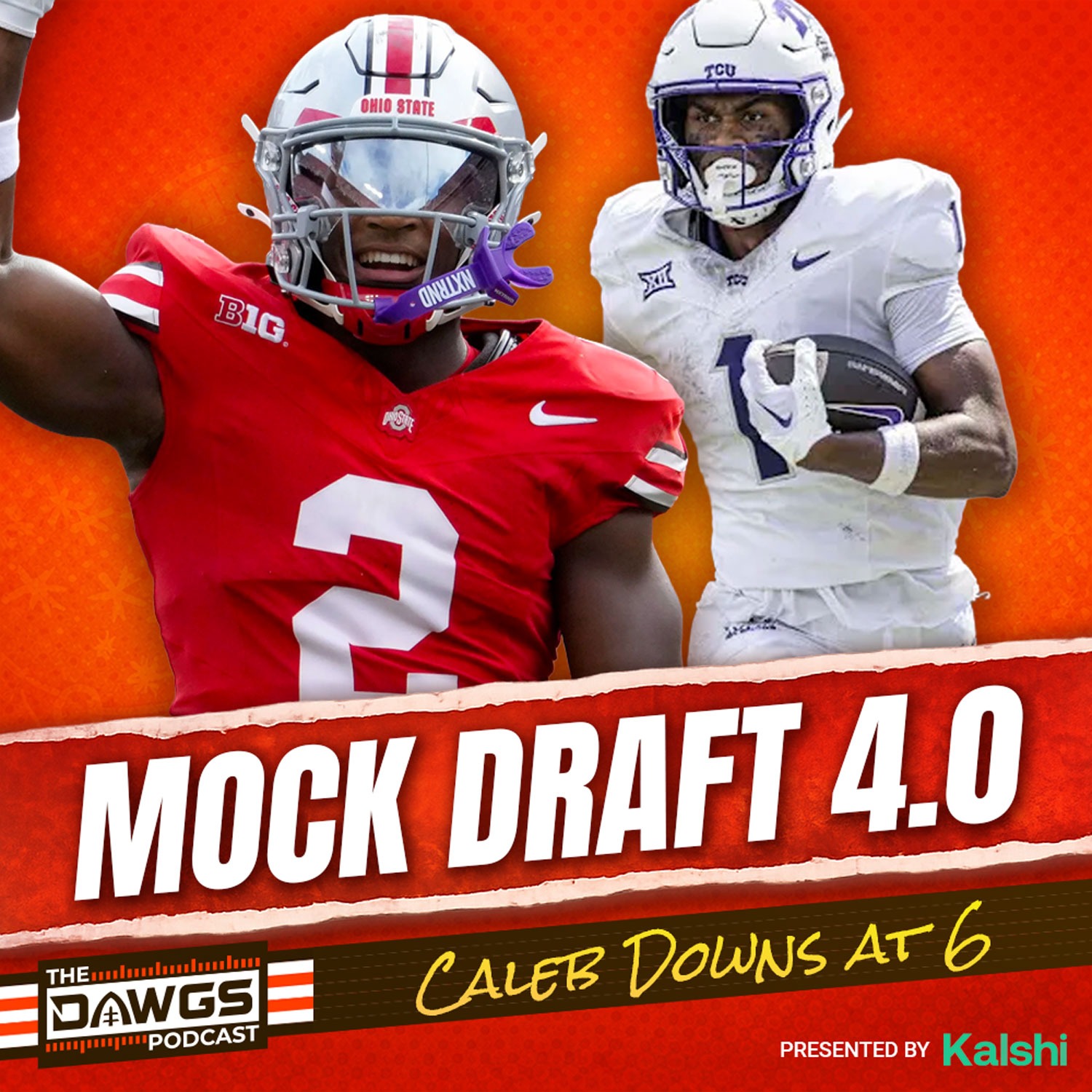 MOCK DRAFT 4.0: What If the Browns Take Caleb Downs? - Cleveland Browns Podcast for 2/16/26