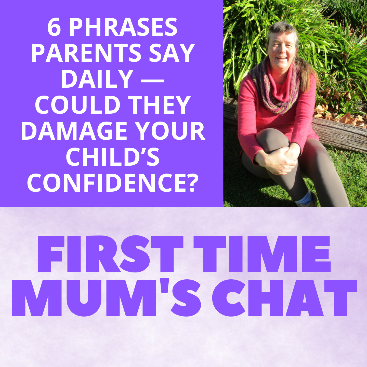6 Phrases Parents Say Daily — Could They Damage Your Child’s Confidence? episode artwork