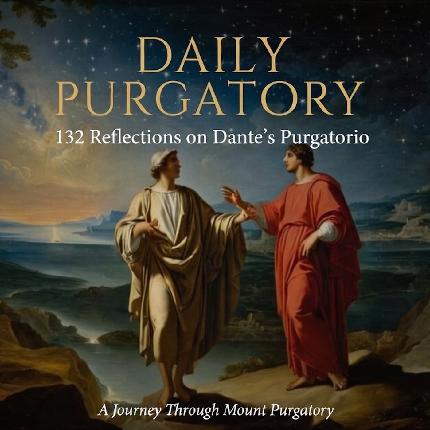 Dante\'s Divine Comedy - Daily Purgatory