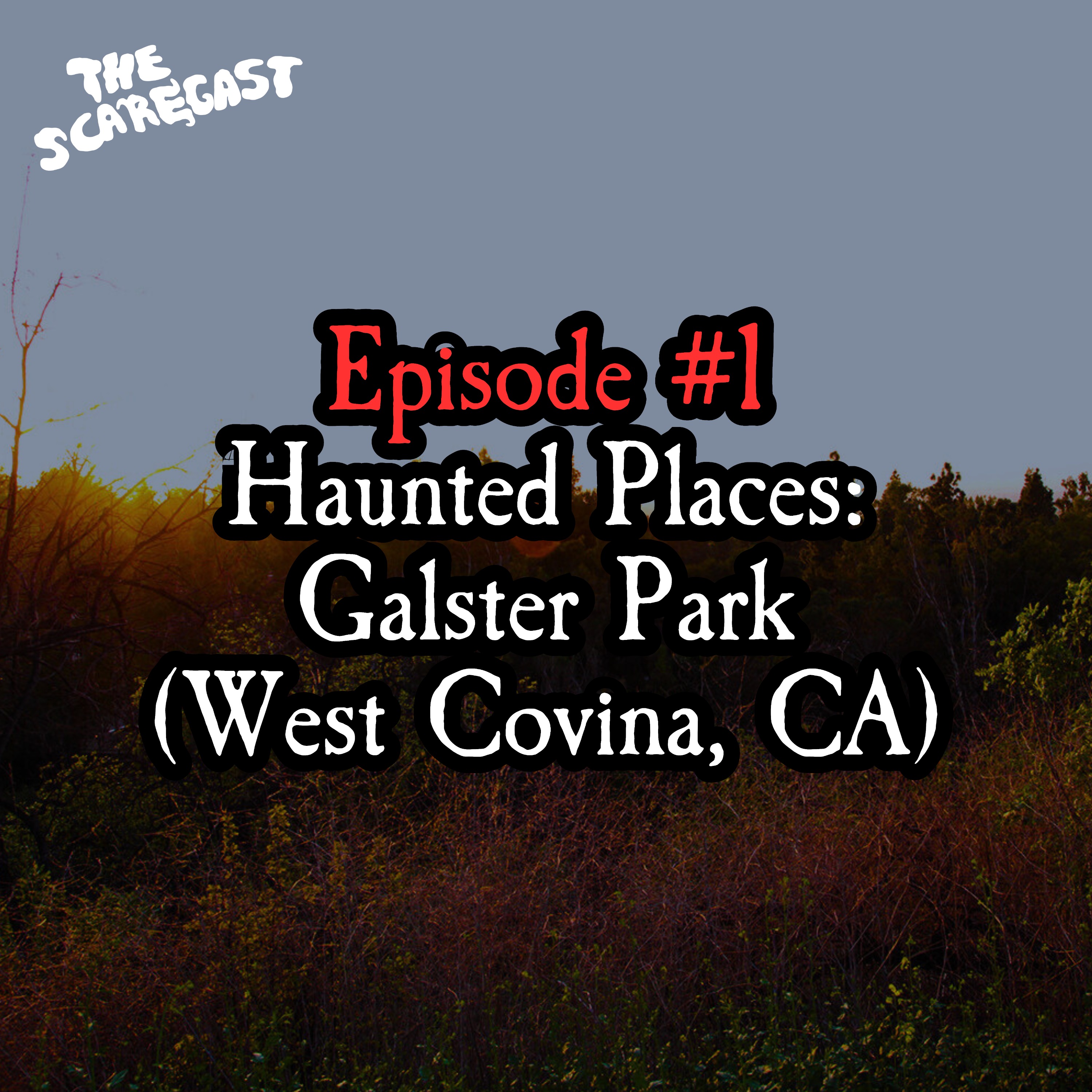 #1 - Haunted Places: Galster Park (West Covina, CA)