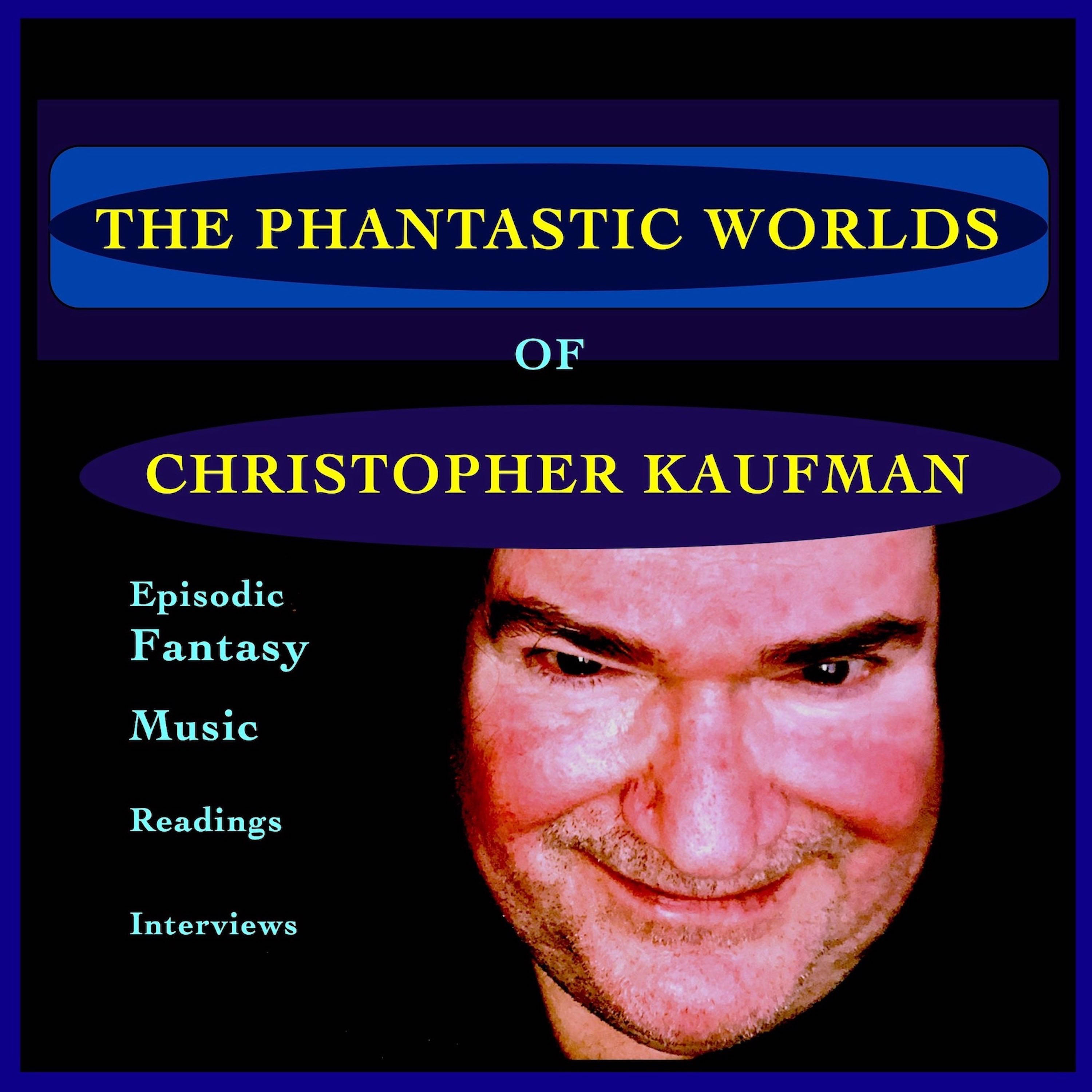 The Phantastic Worlds Of Christopher Kaufman cover art