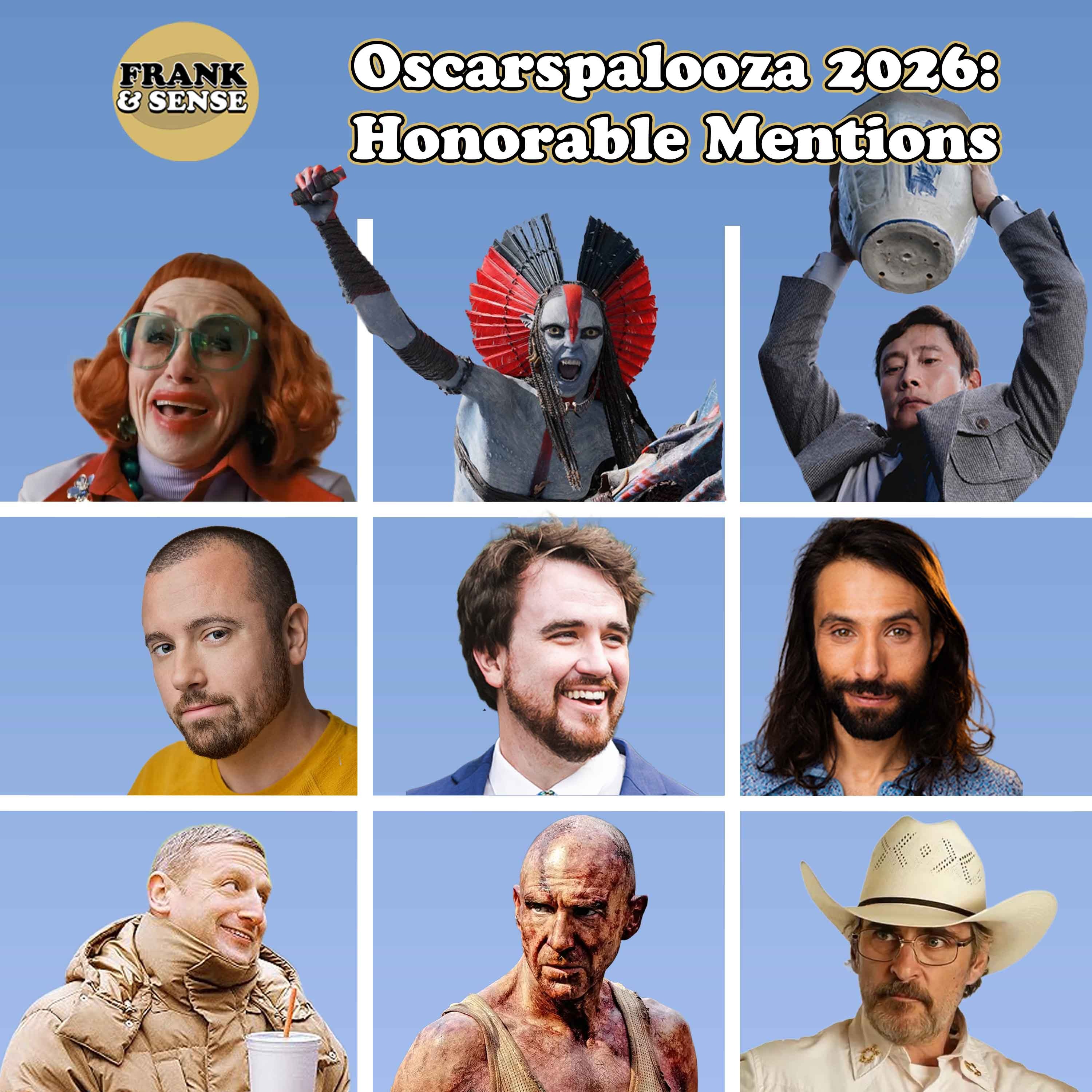 Oscarspalooza 2026: Honorable Mentions with Matt Sparacino and Mitch Lerner