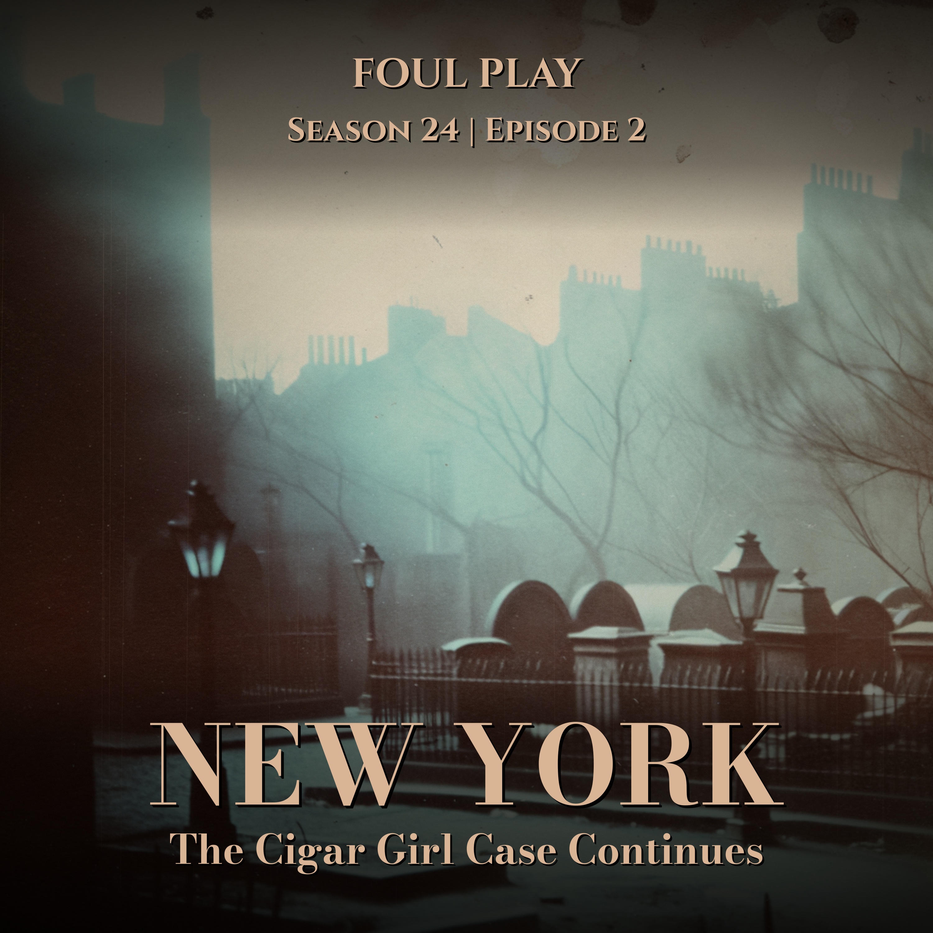 Foul Play: A Historical True Crime Podcast