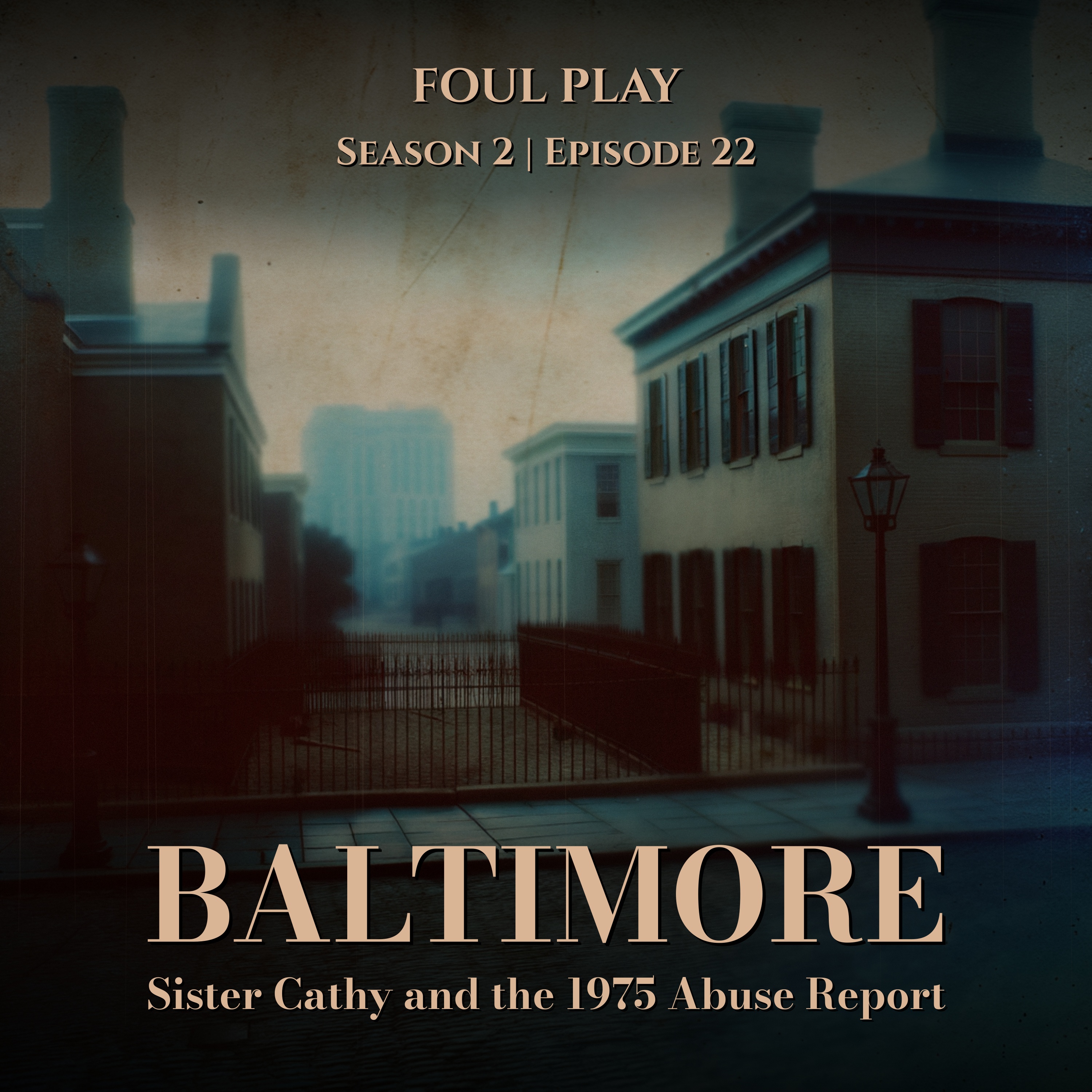 Baltimore: Sister Cathy and the 1975 Abuse Report