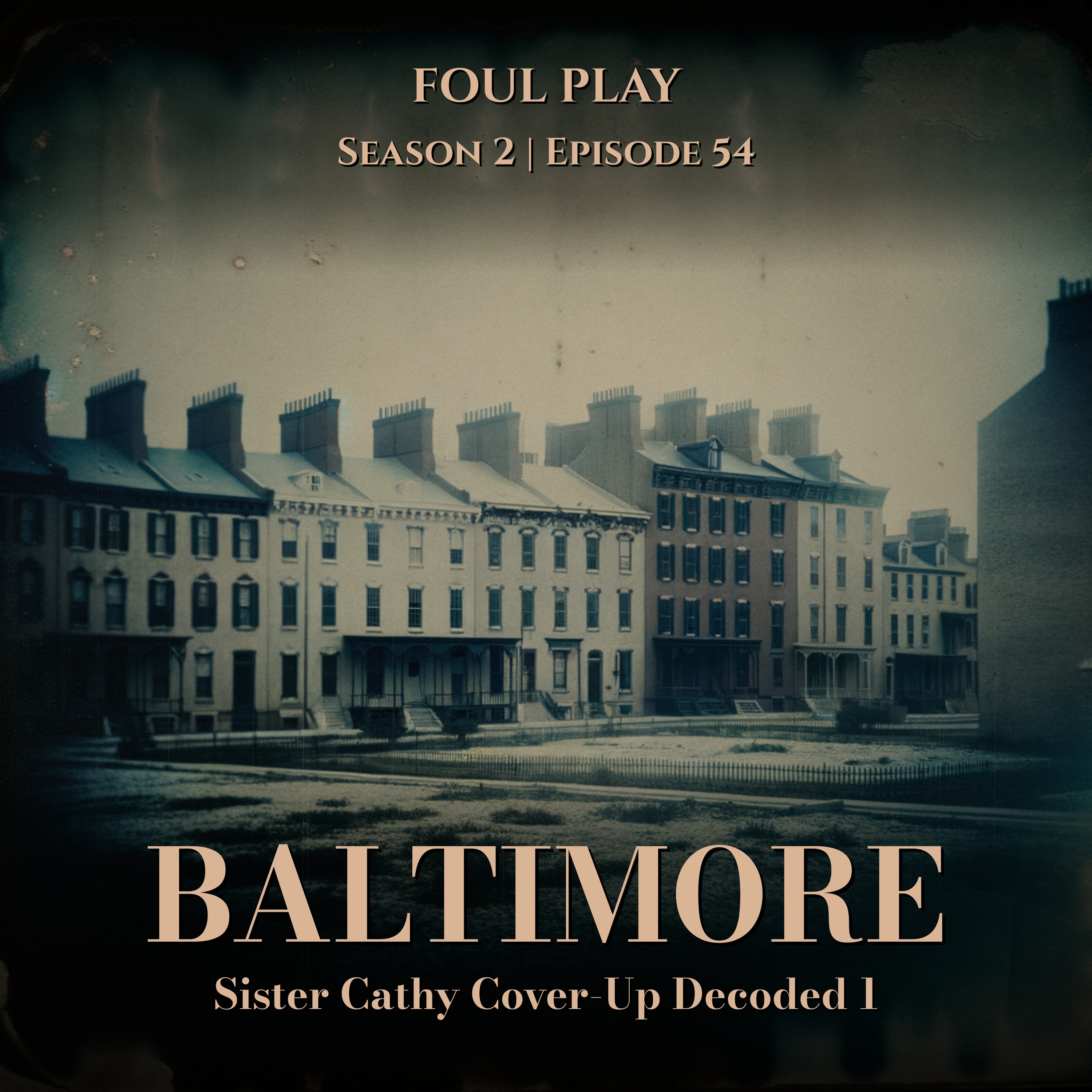 Baltimore: Sister Cathy Cover-Up Decoded 1