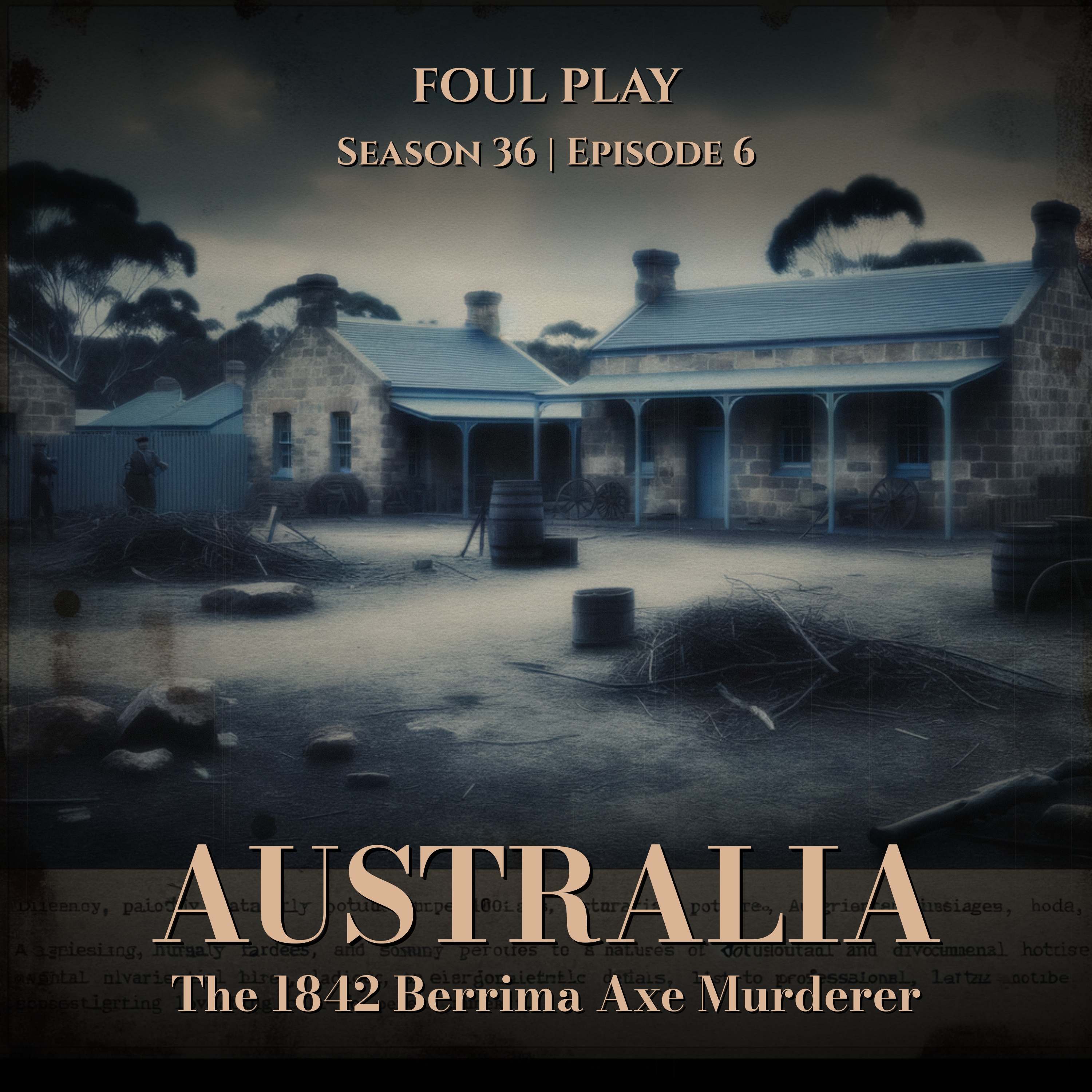 Australia: The Berrima Axe Murderer of 1842