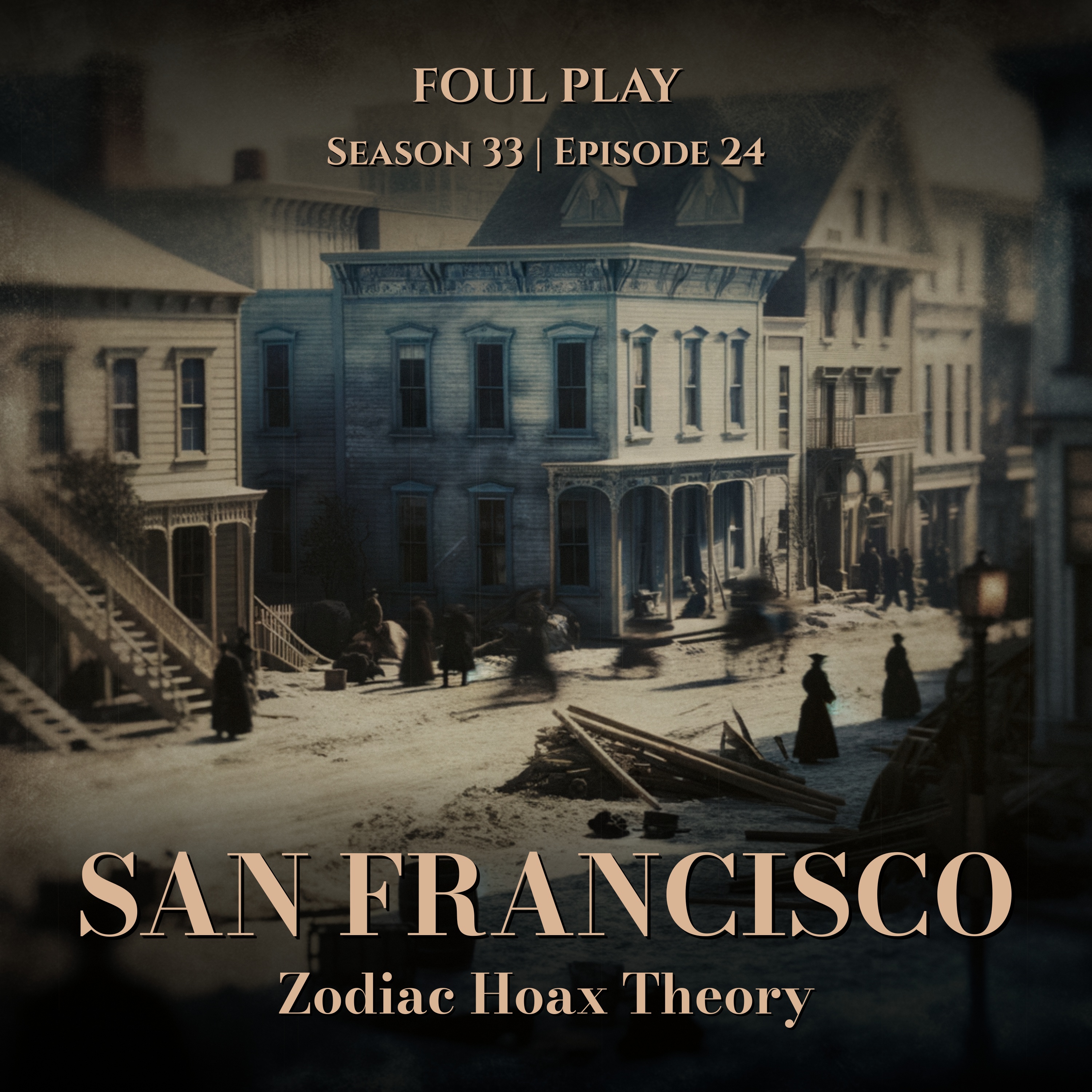 S33 Ep24: The Zodiac: The Hoax Theory