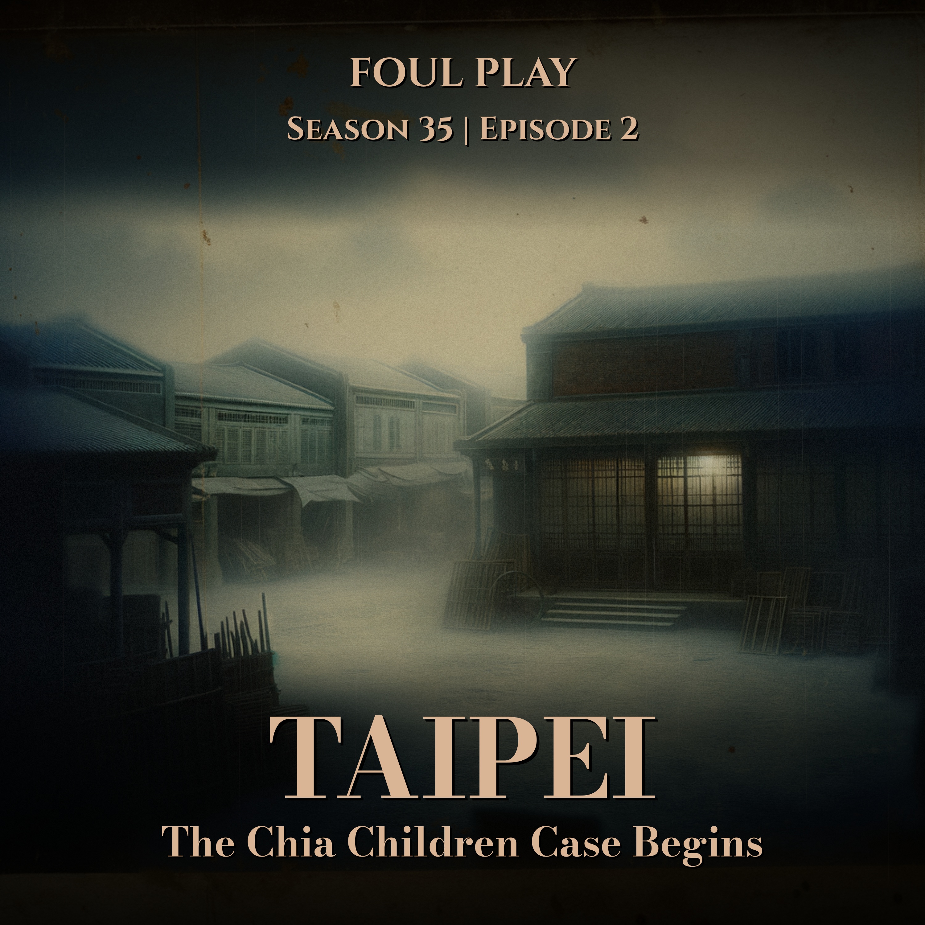 S35 Ep2: The Chia Children - Circumstances