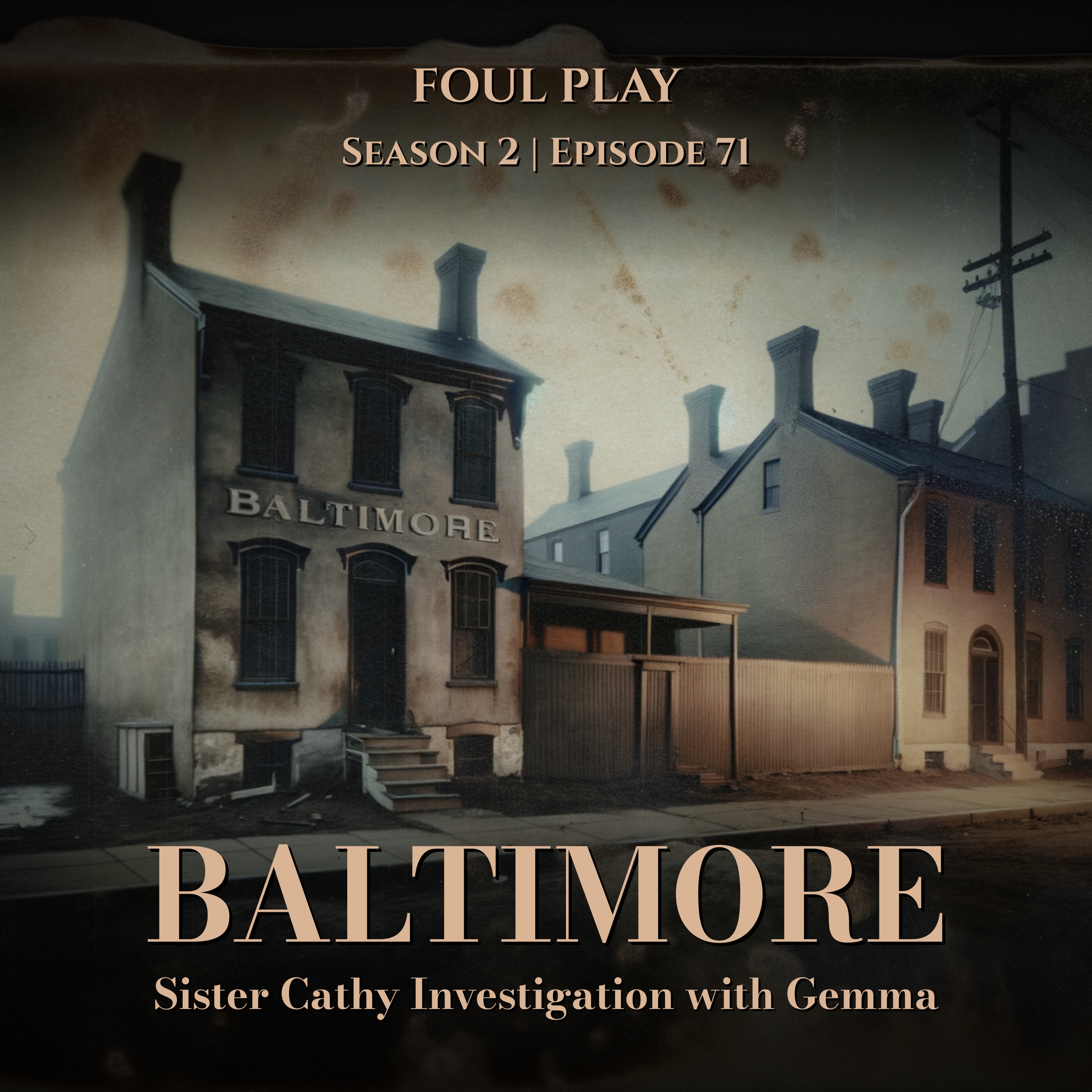 Foul Play: A Historical True Crime Podcast