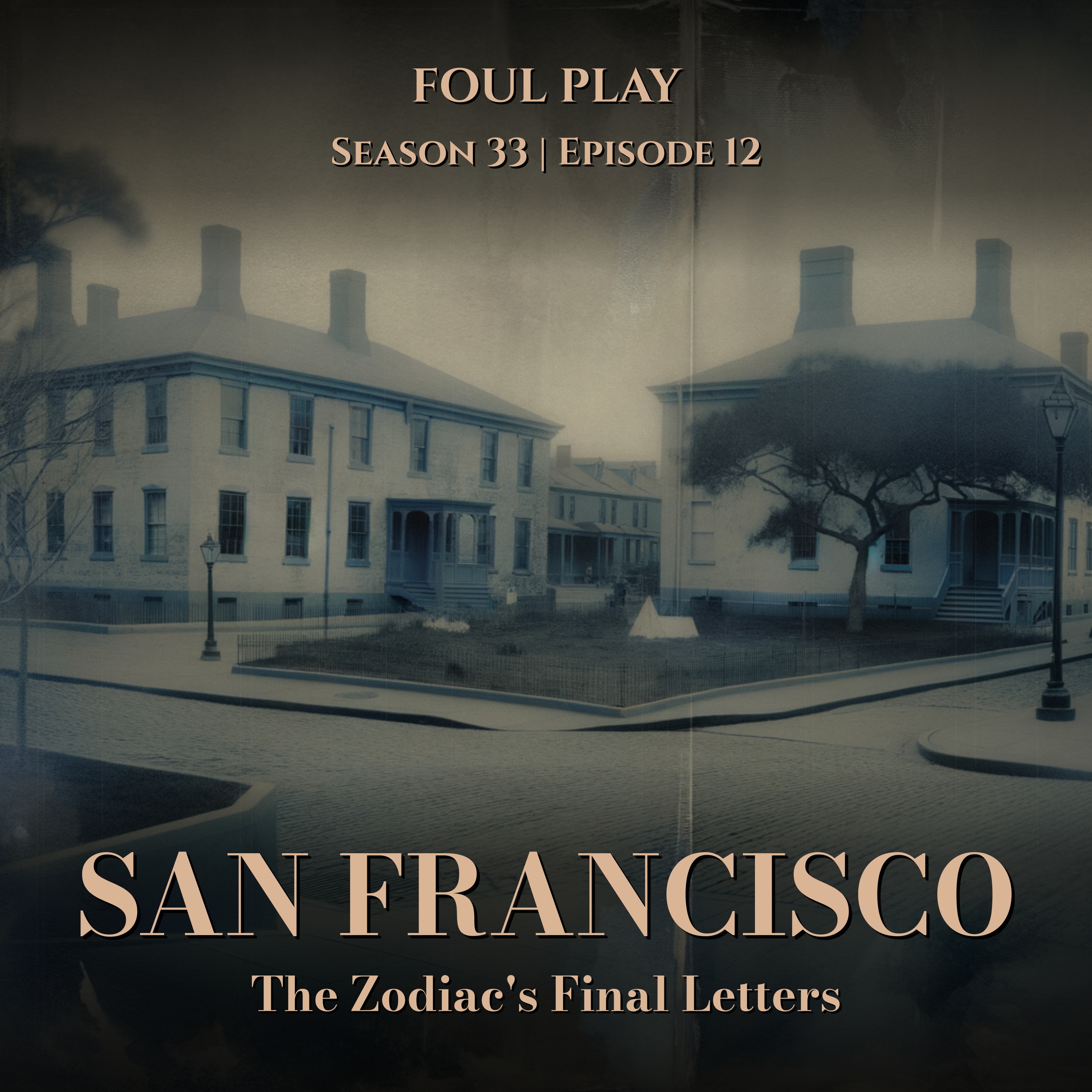 San Francisco: The Zodiac's Final Letters