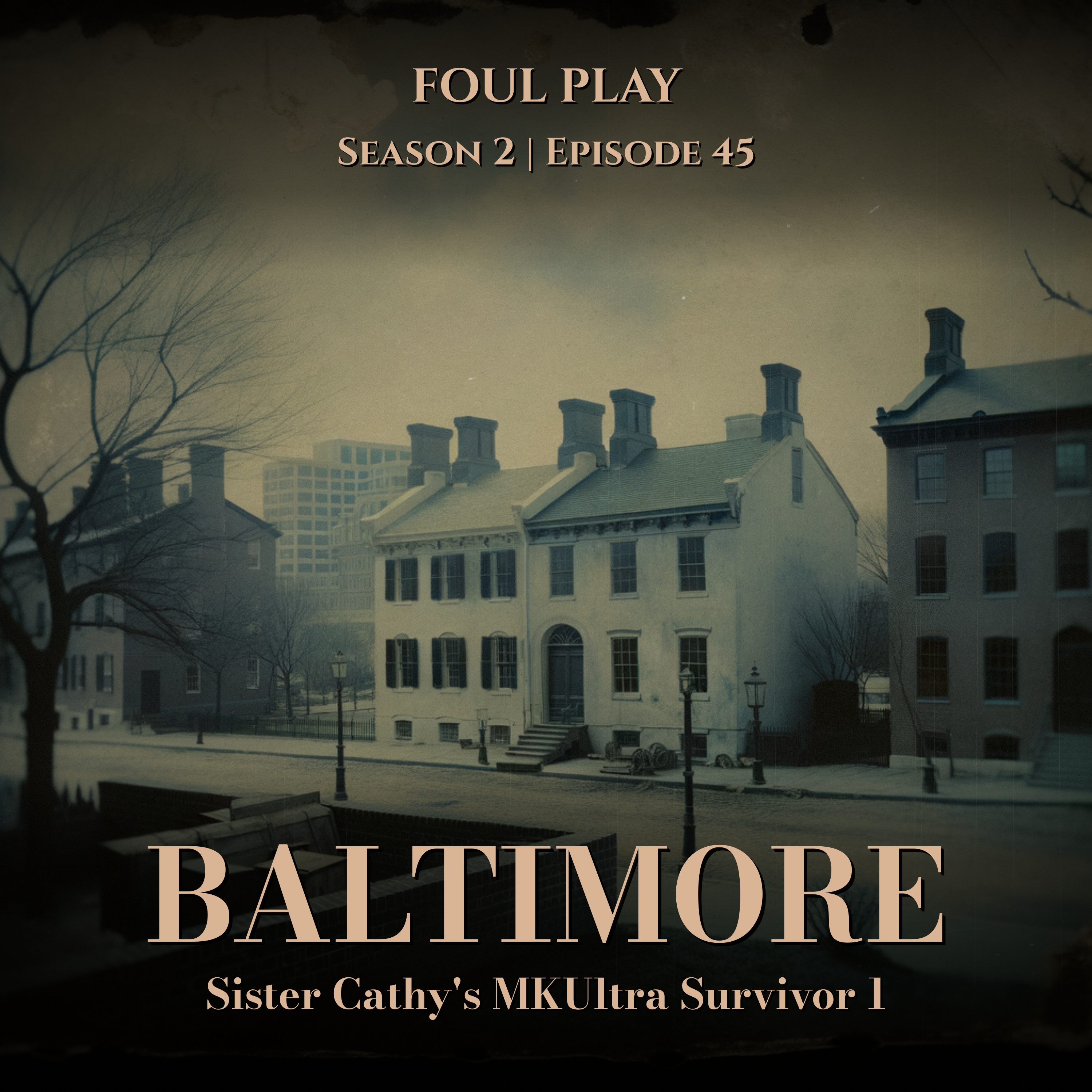Baltimore: Sister Cathy's MKUltra Survivor 1