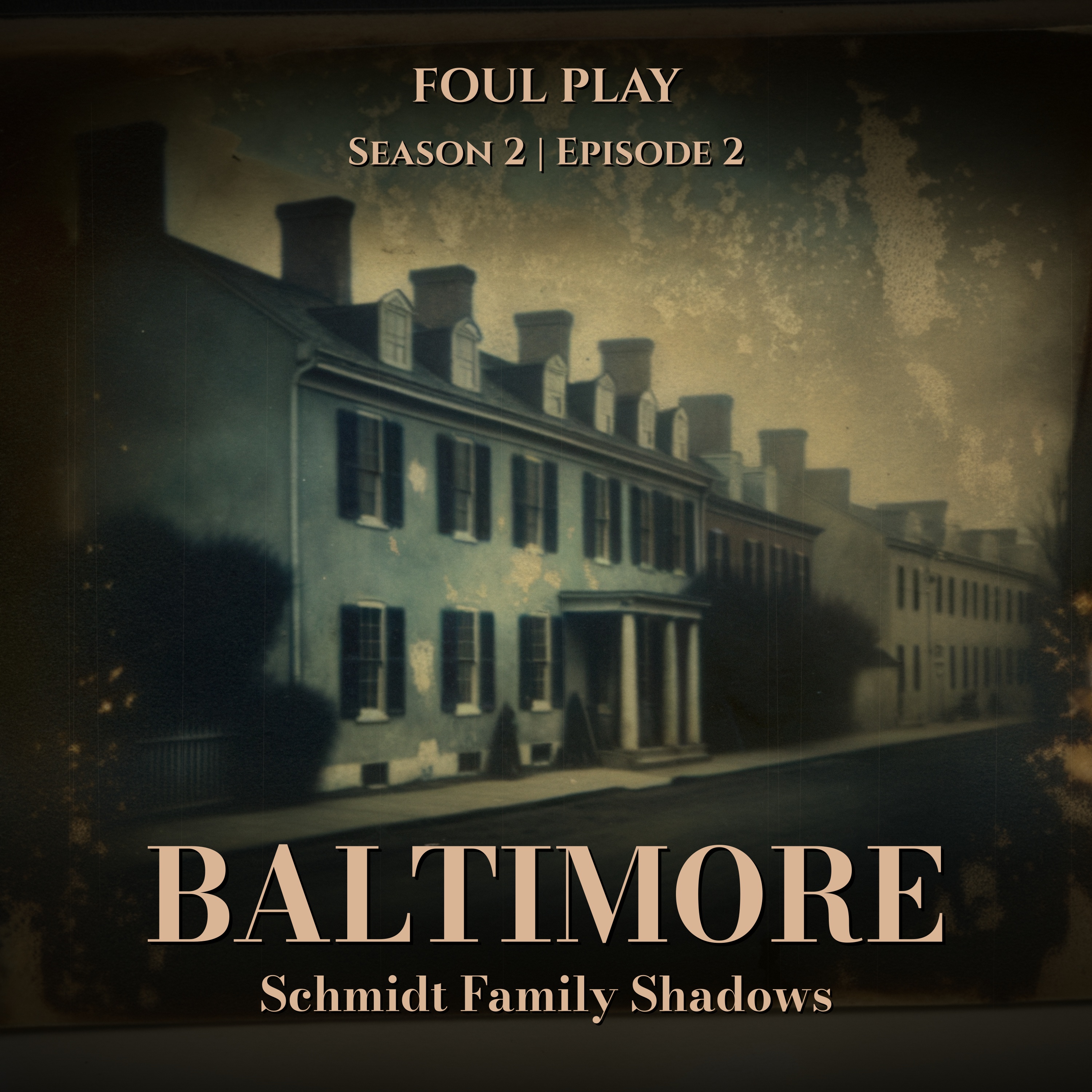 Baltimore: Schmidt Family Shadows