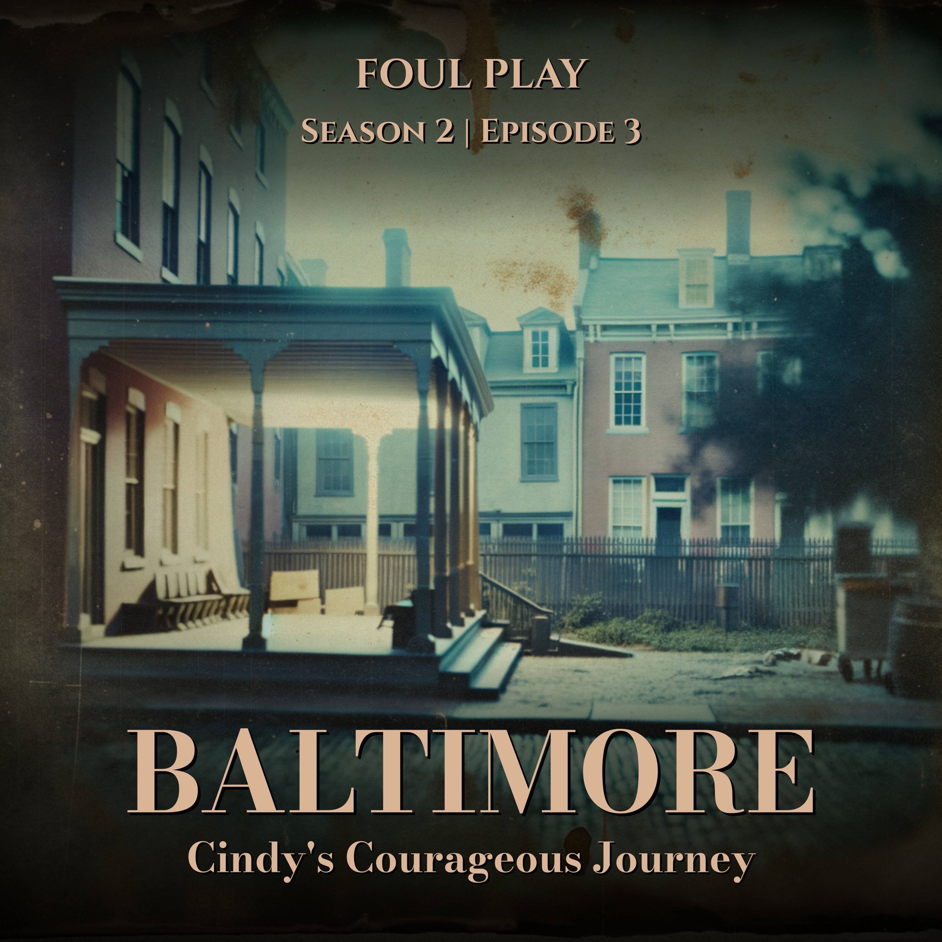 Baltimore: Cindy's Courageous Journey