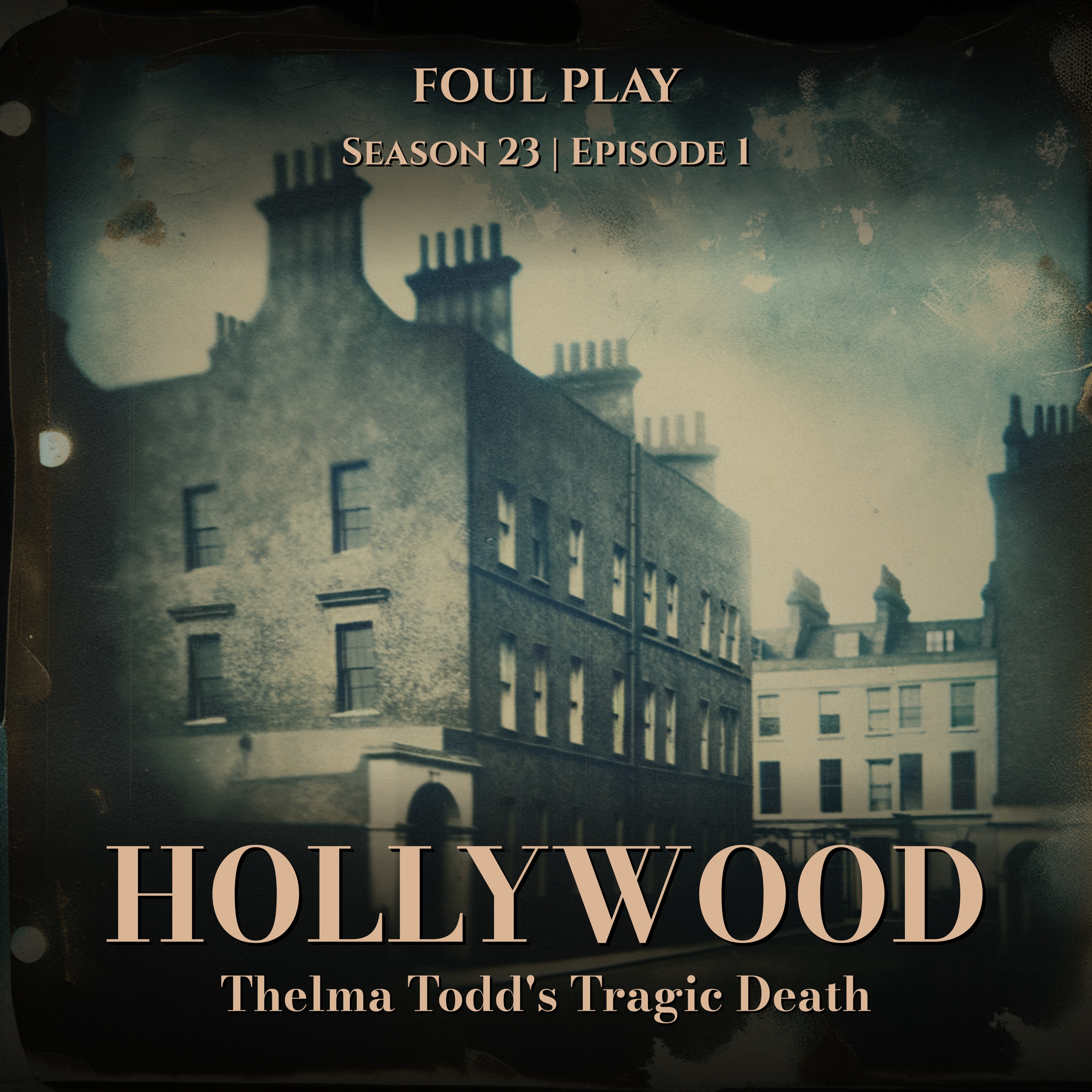 Hollywood: Thelma Todd's Tragic Death