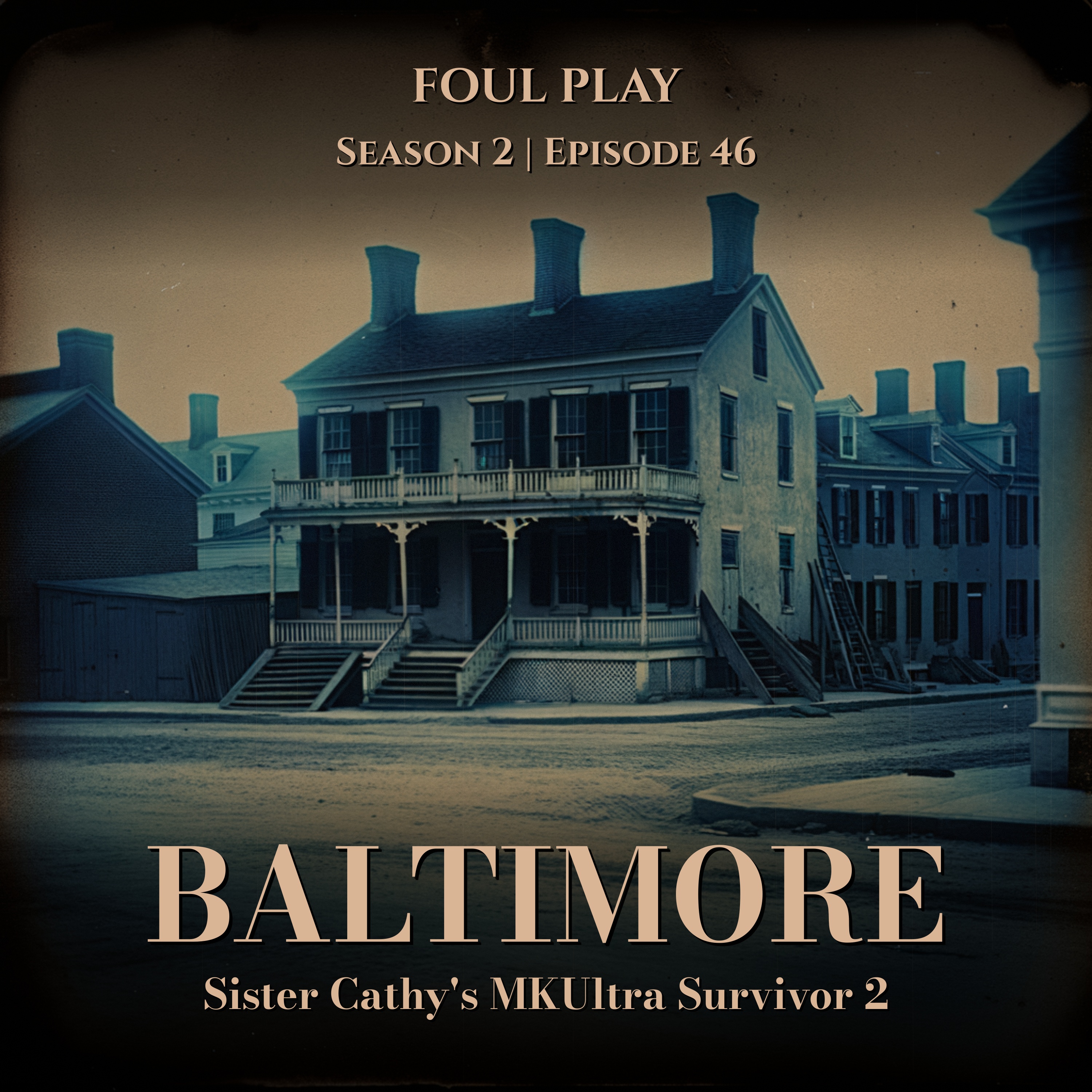 Baltimore: Sister Cathy's MKUltra Survivor 2
