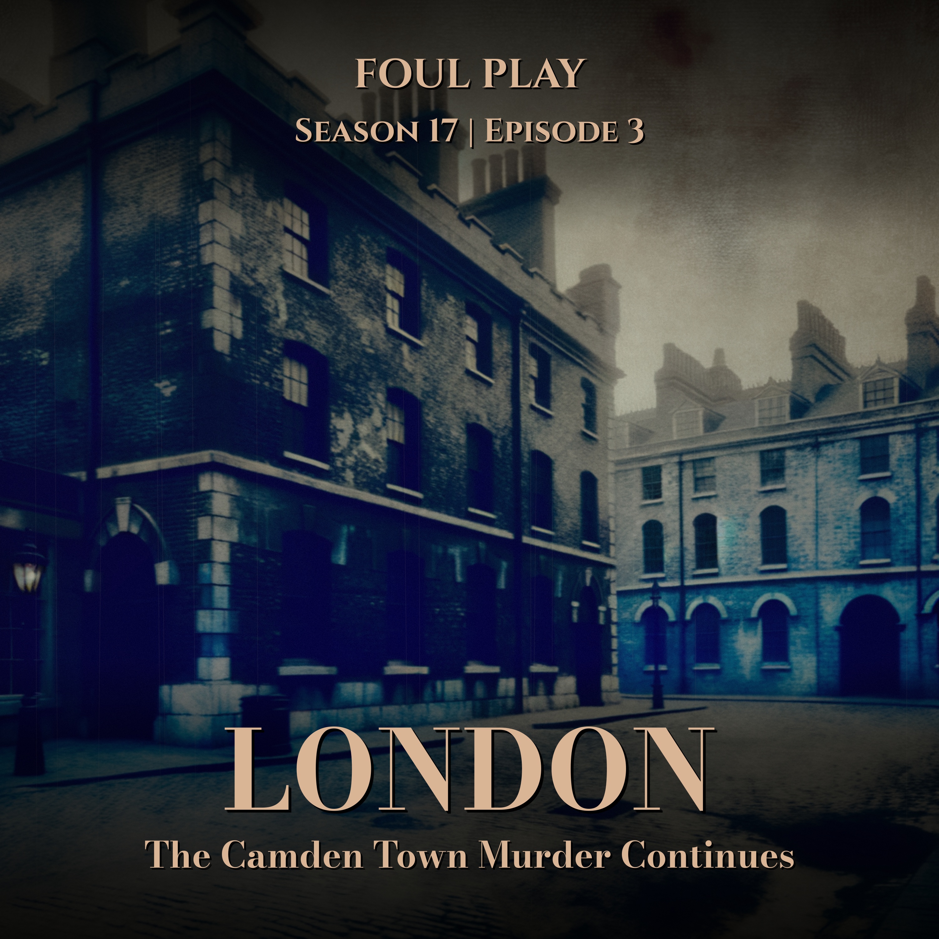 London: The Camden Town Murder Continues