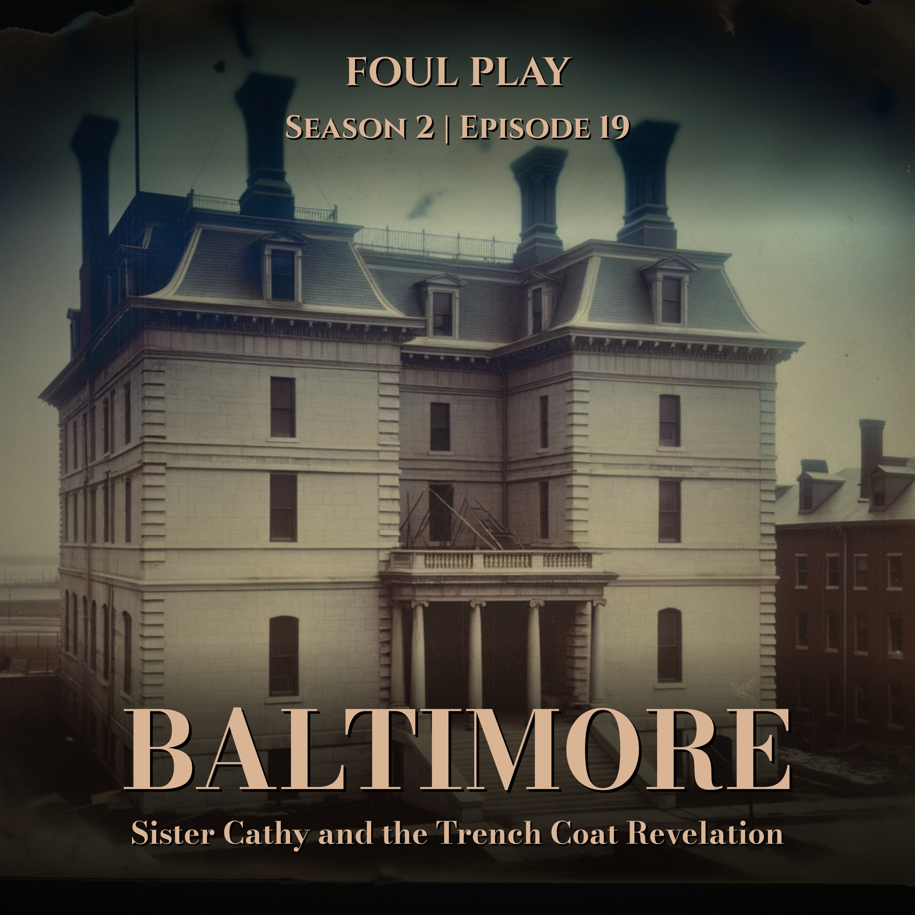 Baltimore: Sister Cathy and the Trench Coat Revelation
