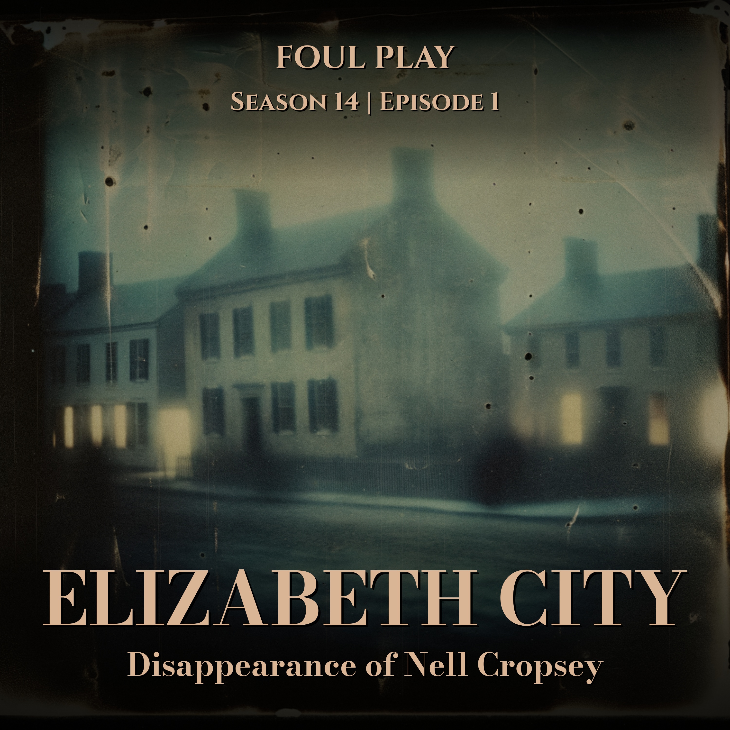 Elizabeth City: Disappearance of Nell Cropsey
