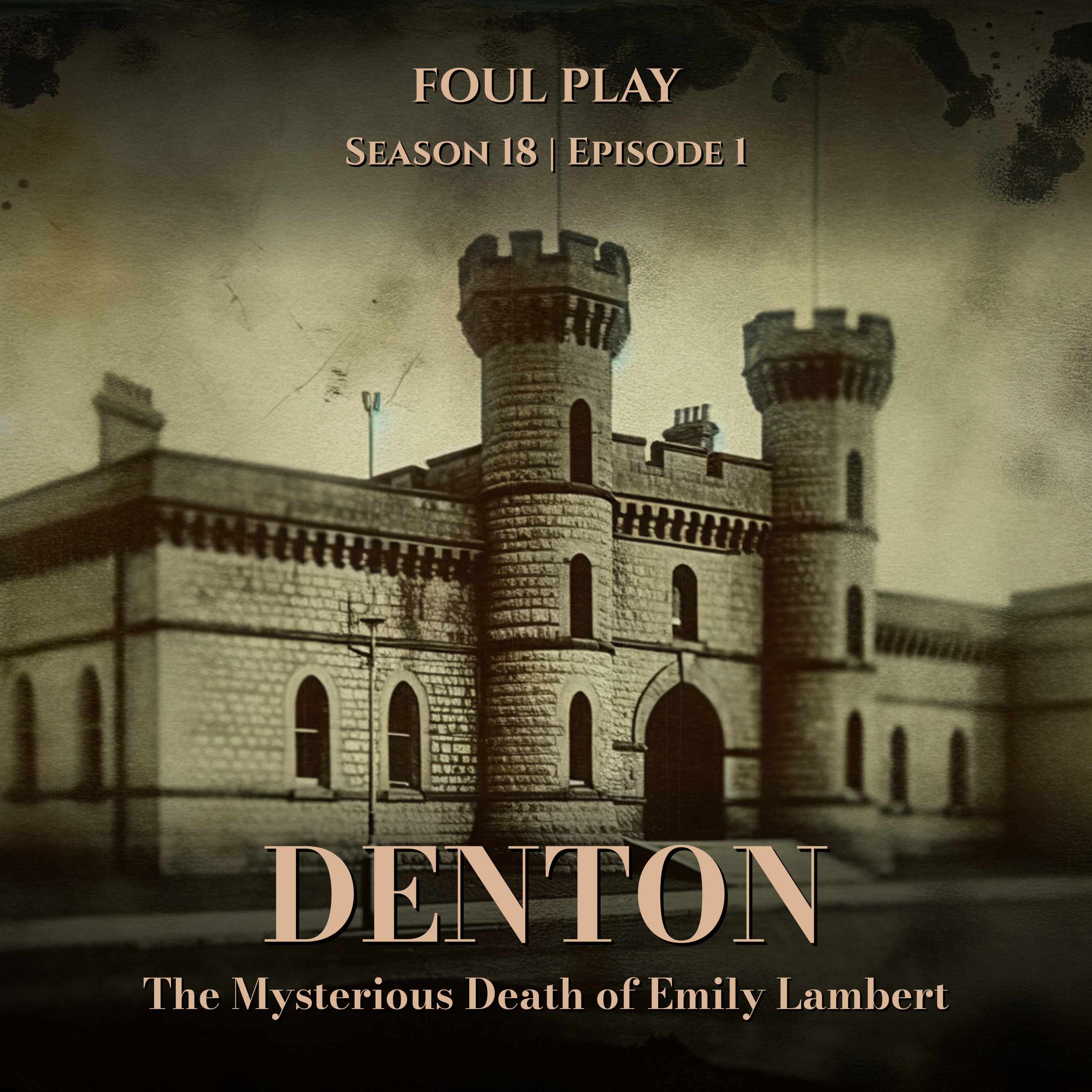 Foul Play: A Historical True Crime Podcast
