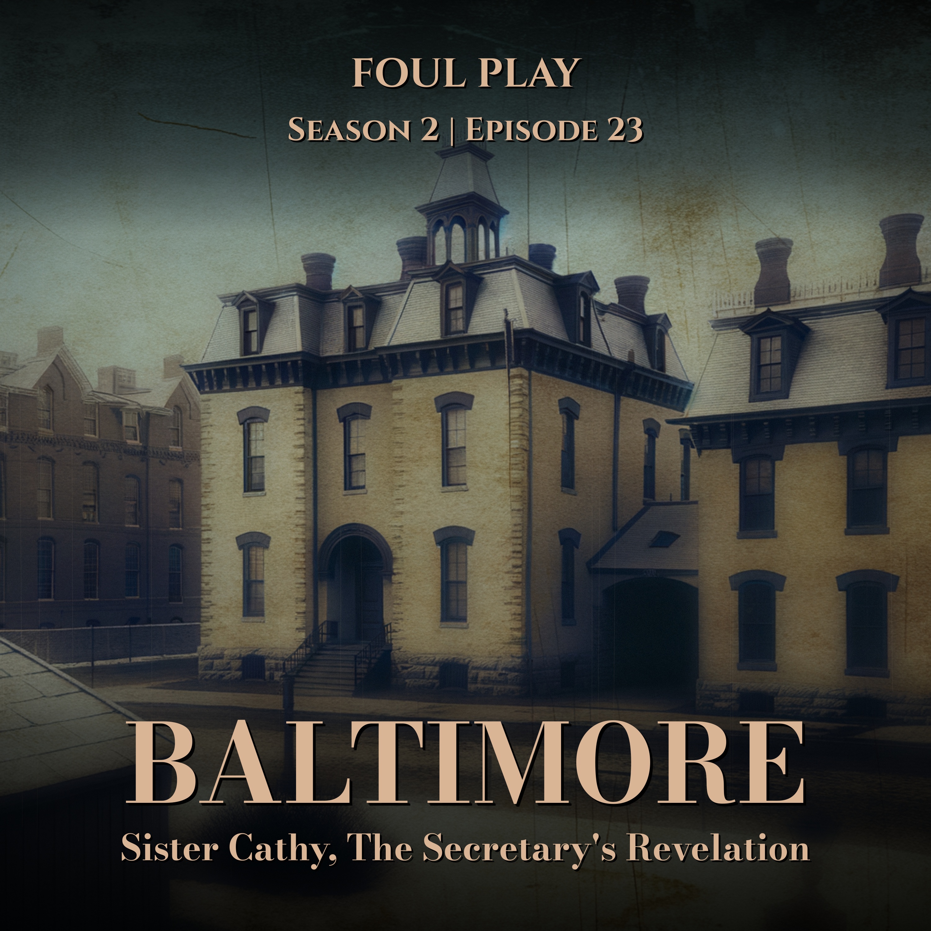 Baltimore: Sister Cathy, The Secretary's Revelation