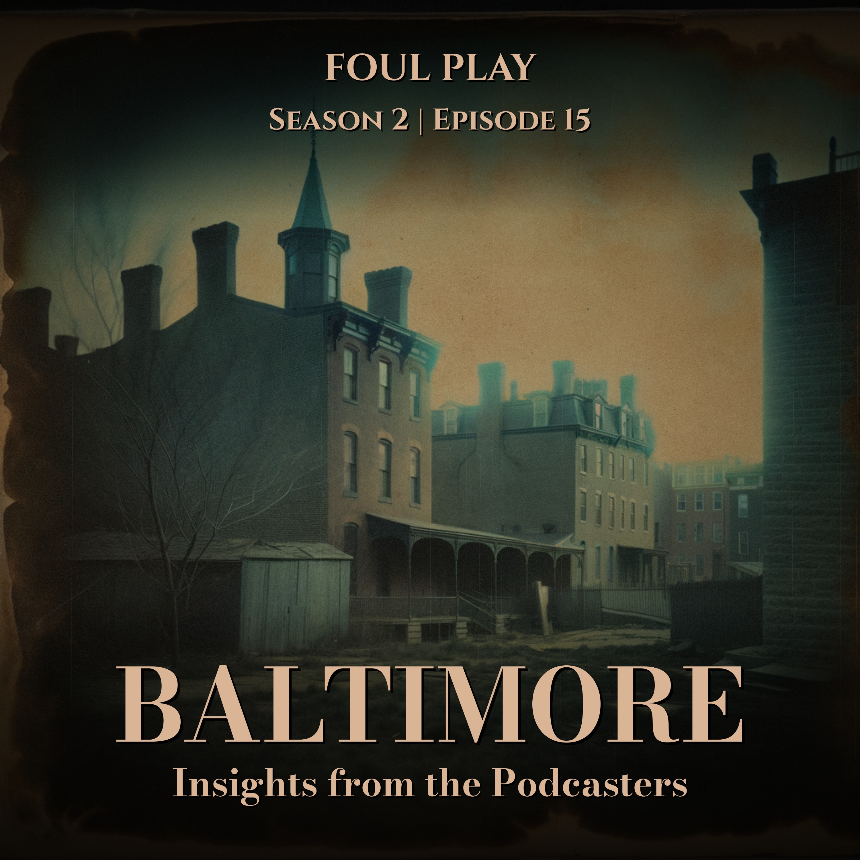 Baltimore: Insights from the Podcasters