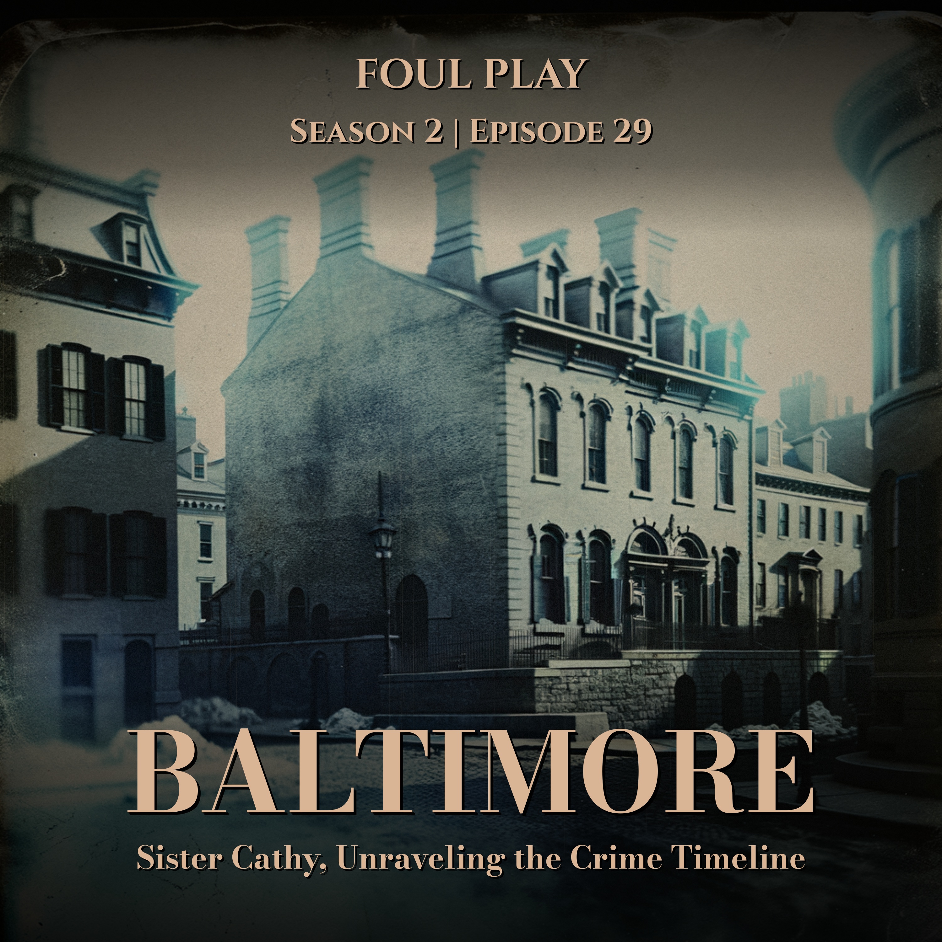 Baltimore: Sister Cathy, Unraveling the Crime Timeline