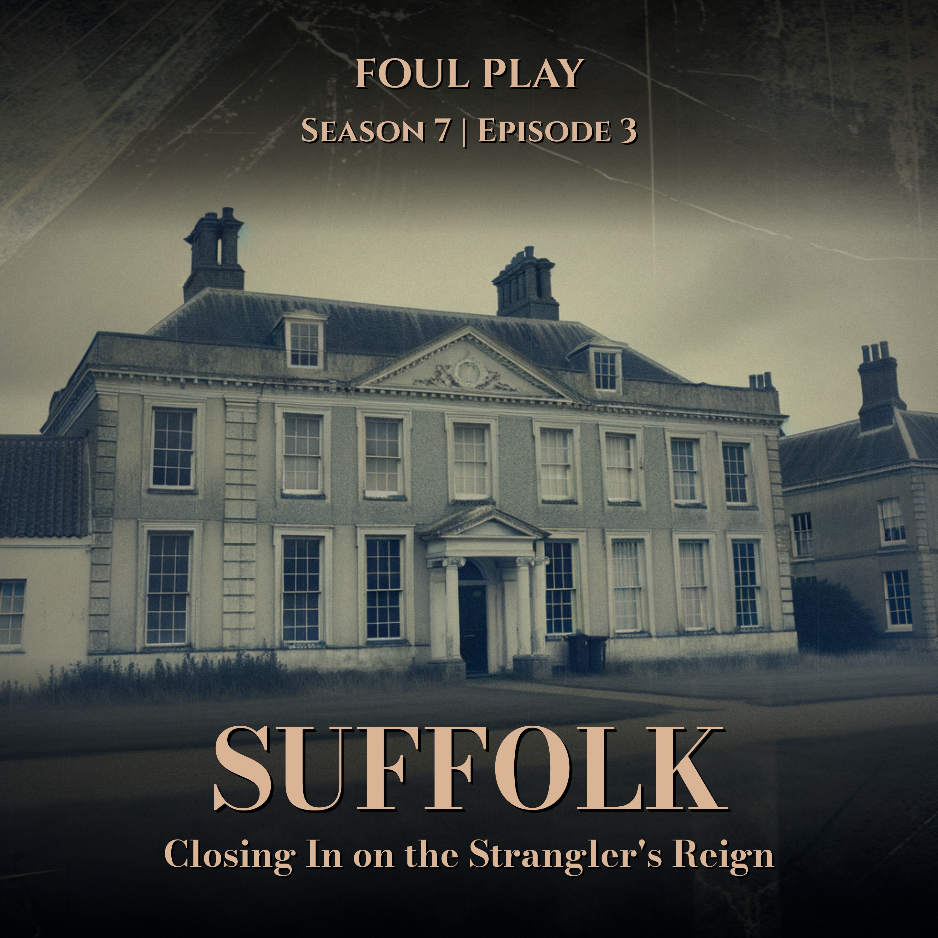 Suffolk: Closing In on the Strangler's Reign