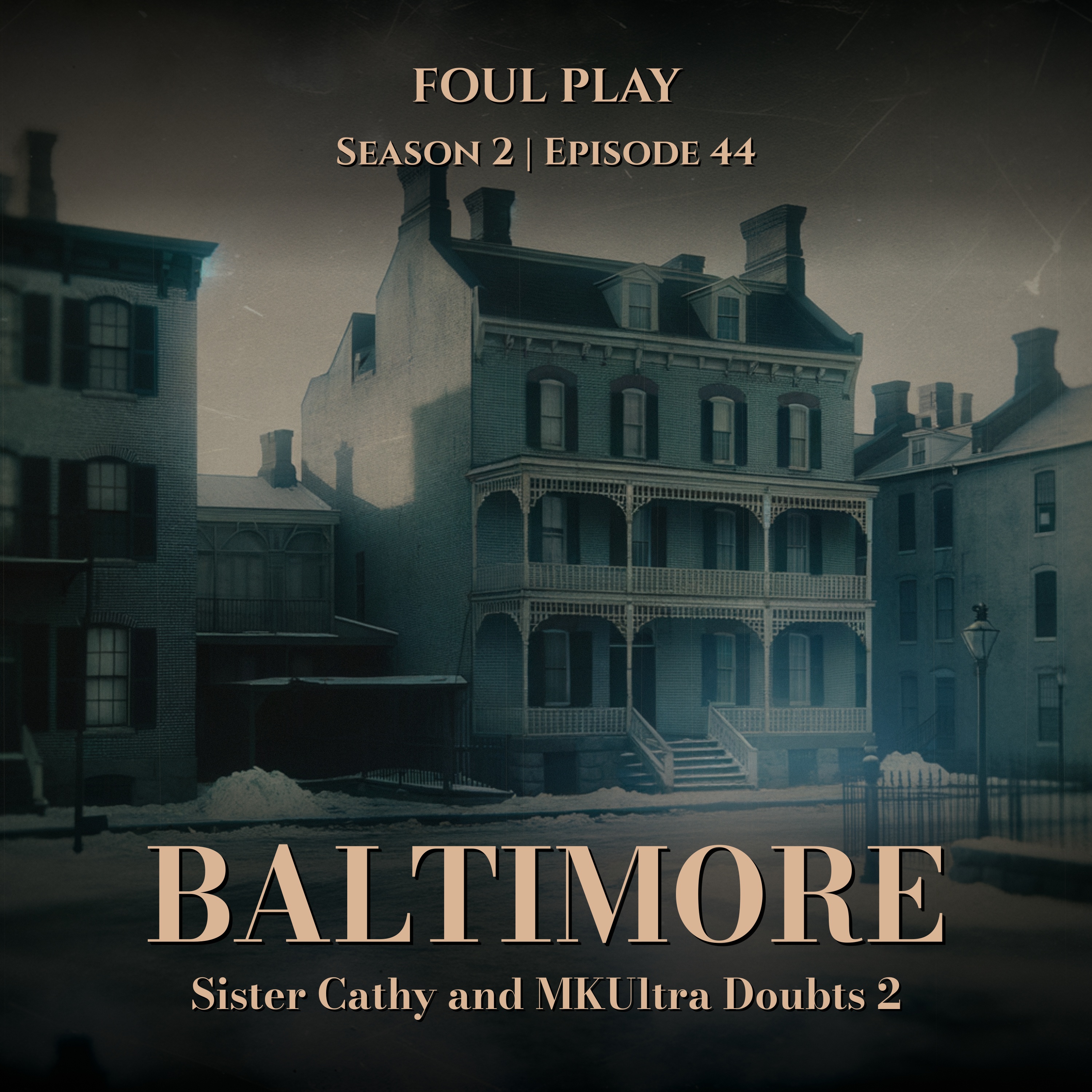 Foul Play: A Historical True Crime Podcast