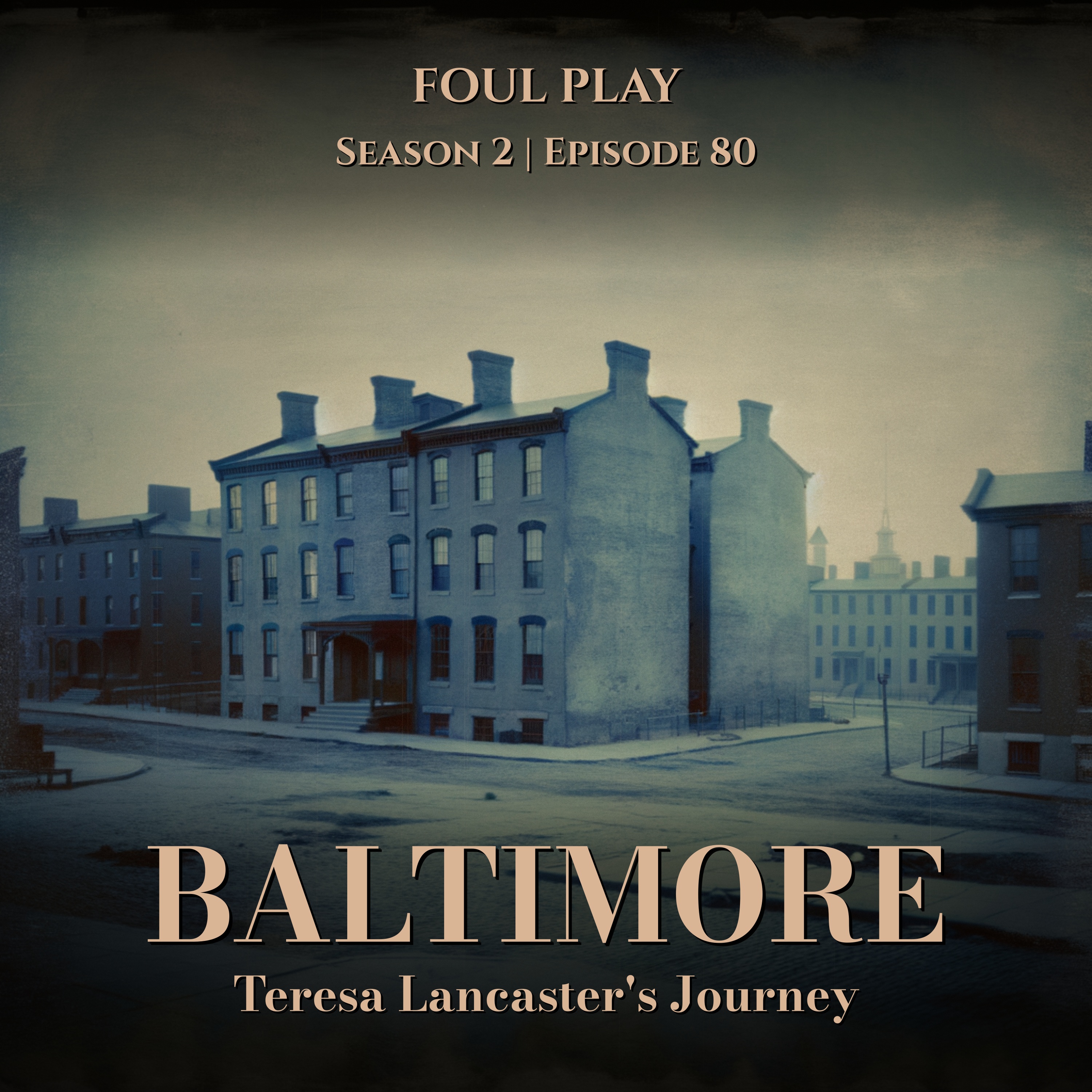 Baltimore: Teresa Lancaster's Journey