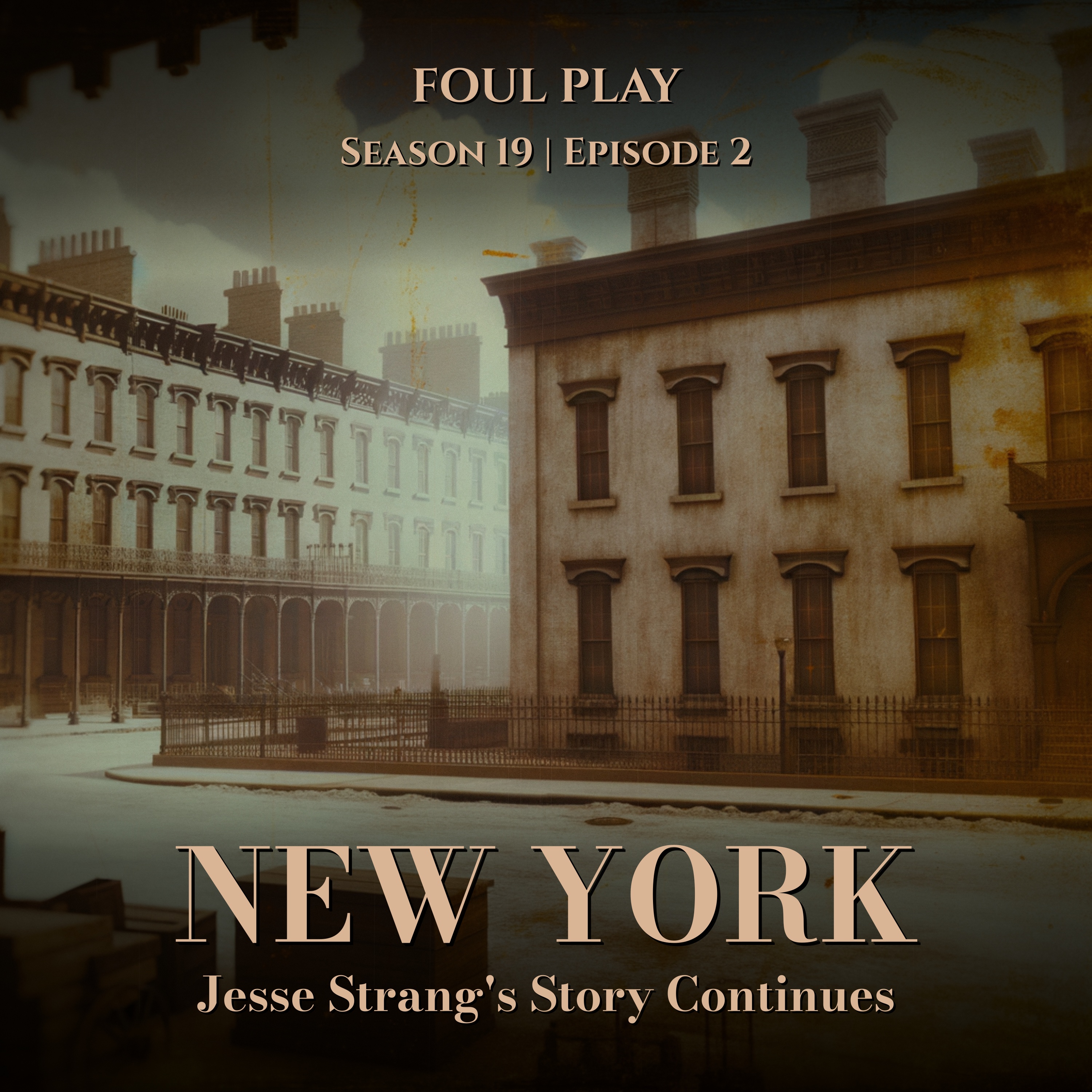 New York: Jesse Strang's Story Continues