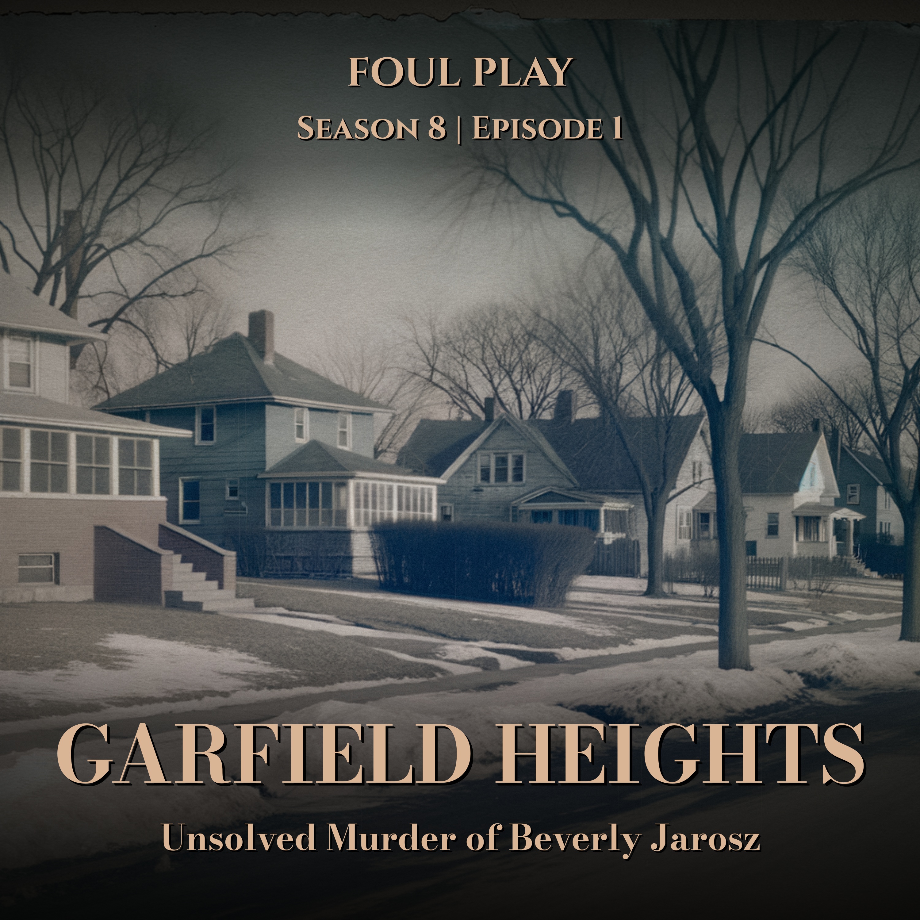Garfield Heights: Unsolved Murder of Beverly Jarosz