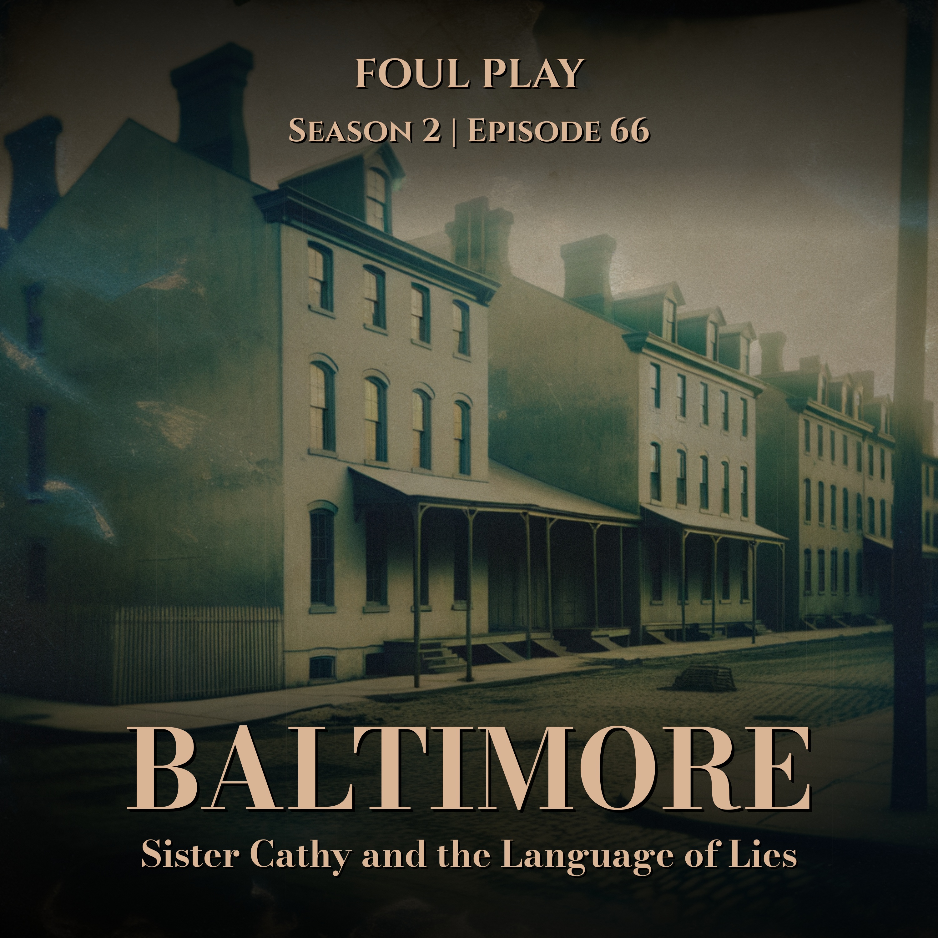 Baltimore: Sister Cathy and the Language of Lies