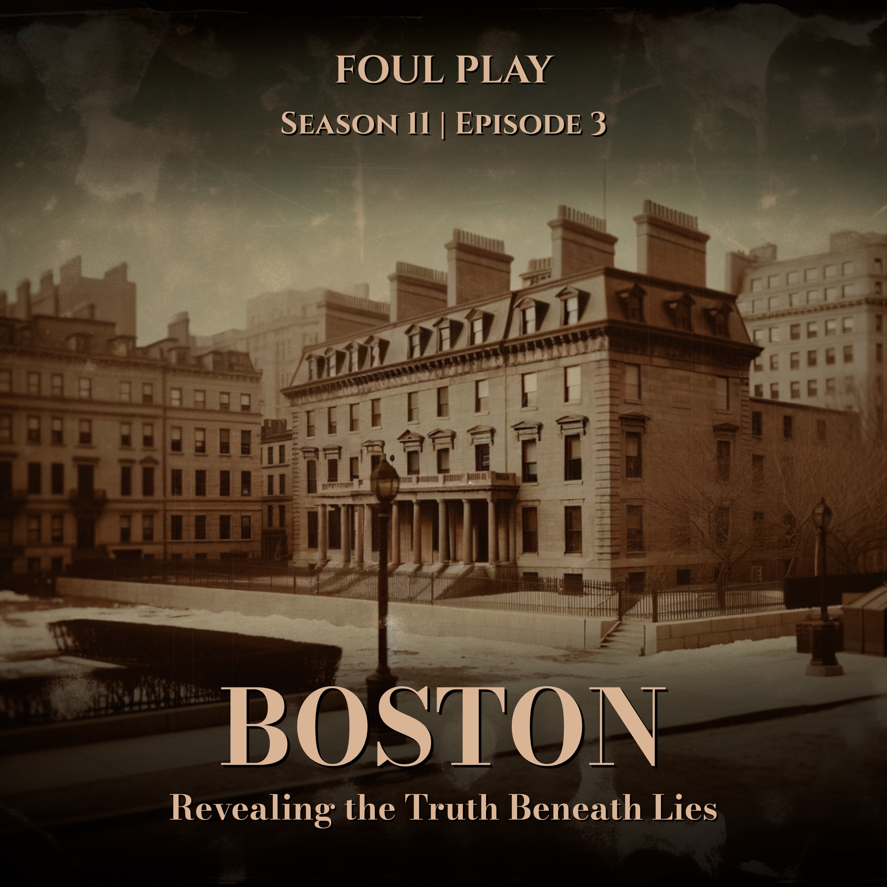 Boston: Revealing the Truth Beneath Lies
