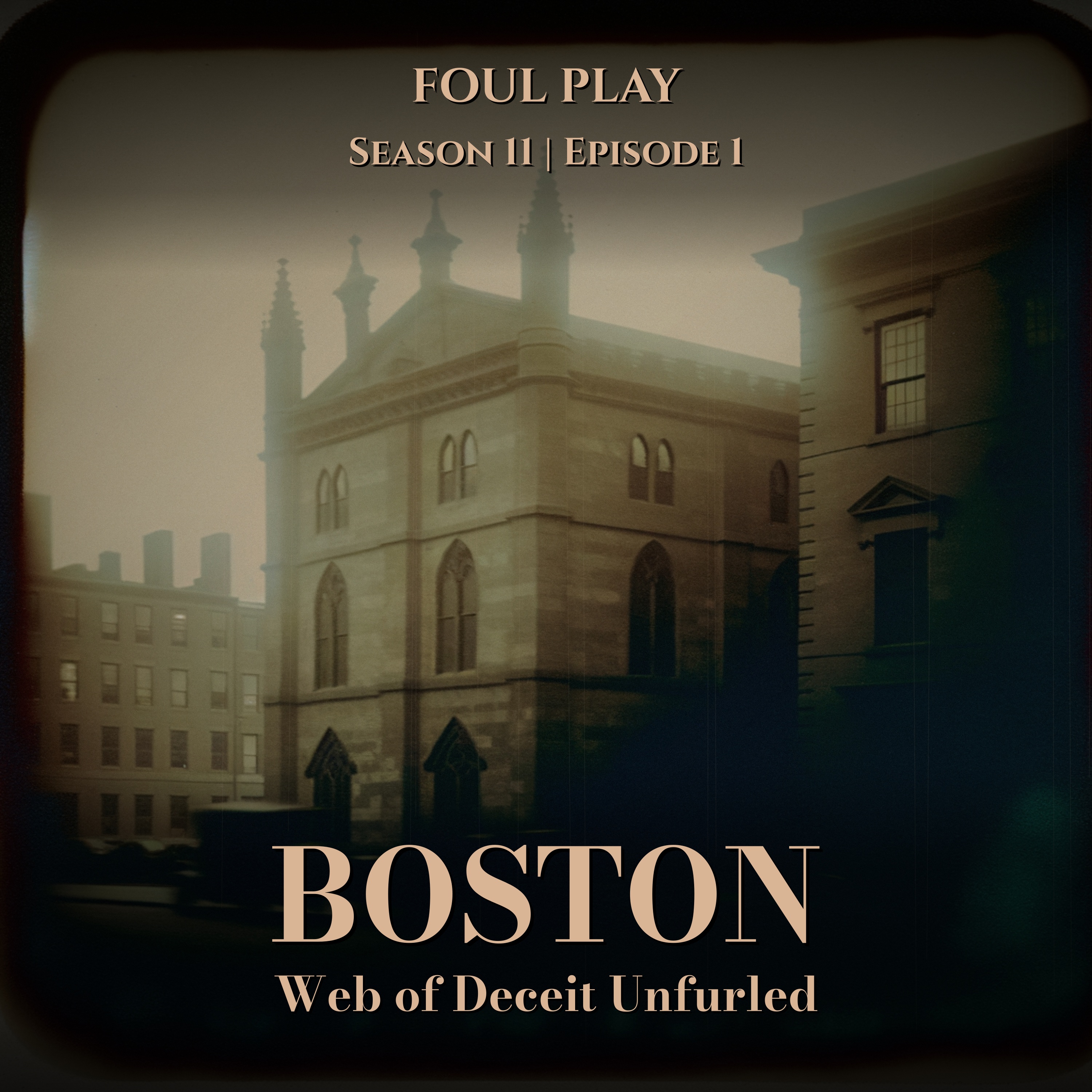 Boston: Web of Deceit Unfurled
