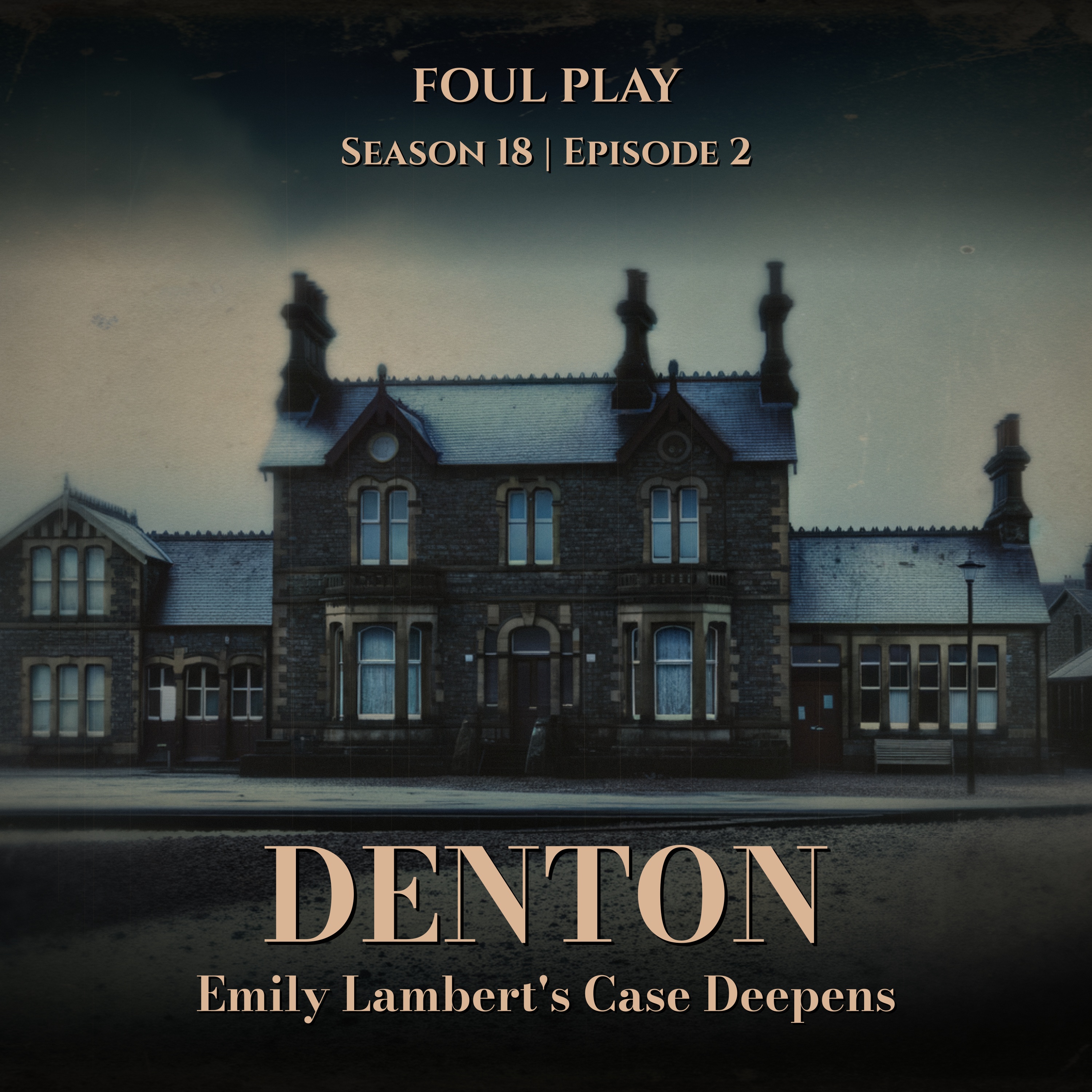 Foul Play: A Historical True Crime Podcast