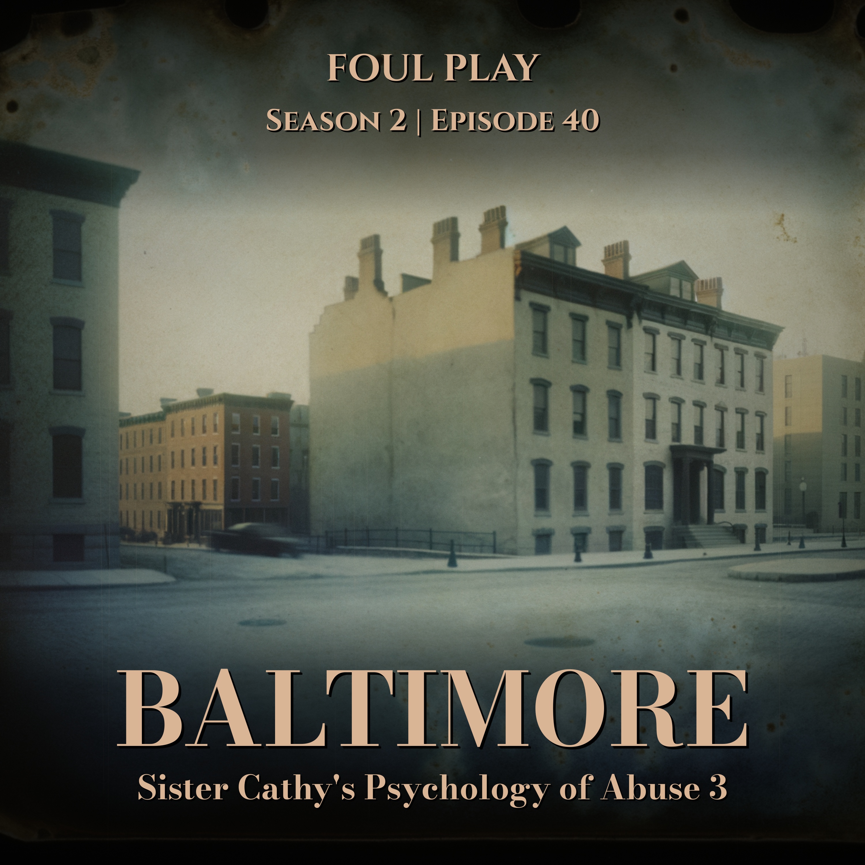 Baltimore: Sister Cathy's Psychology of Abuse 3